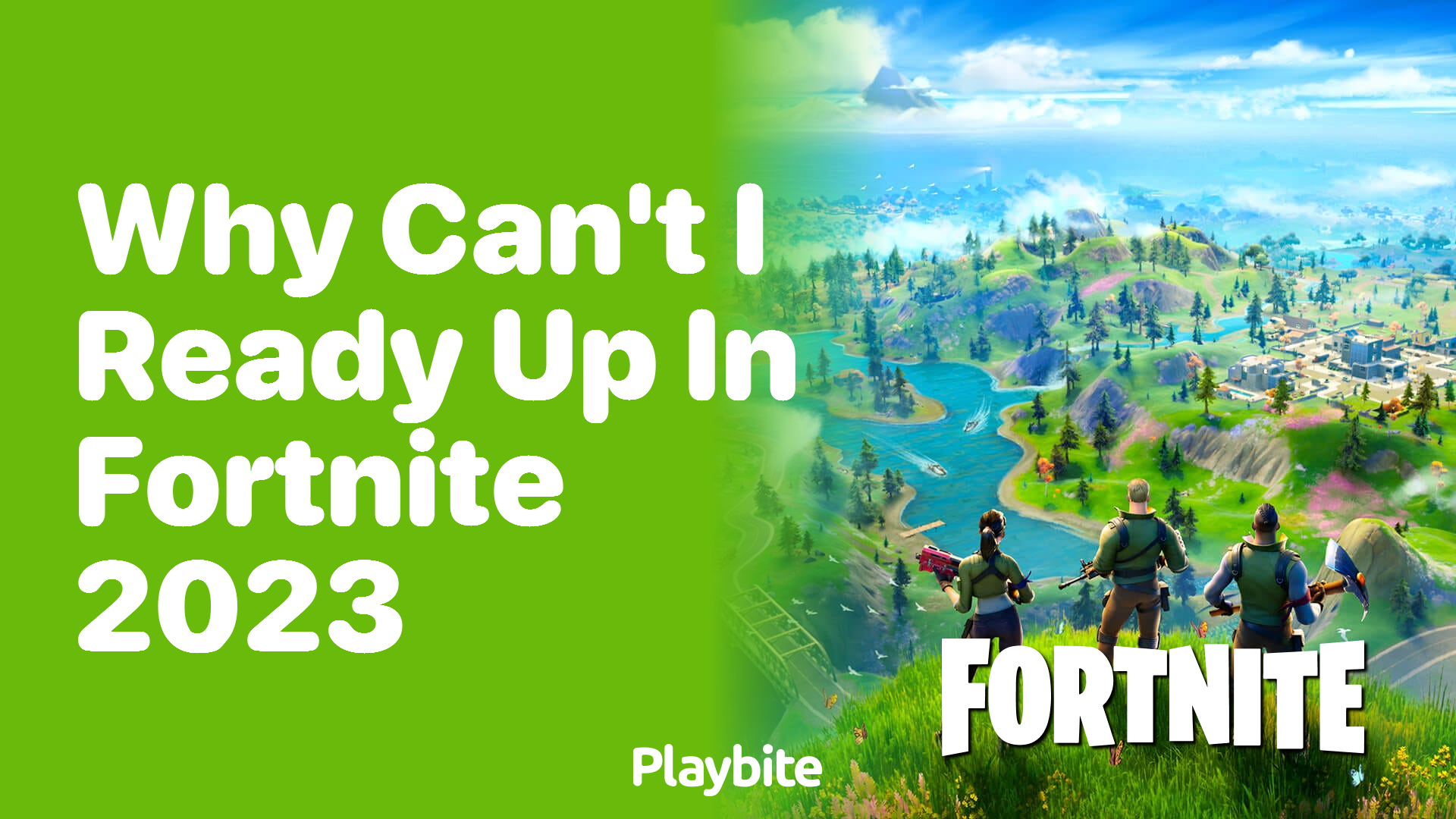 Why Can&#8217;t I Ready Up in Fortnite 2023?