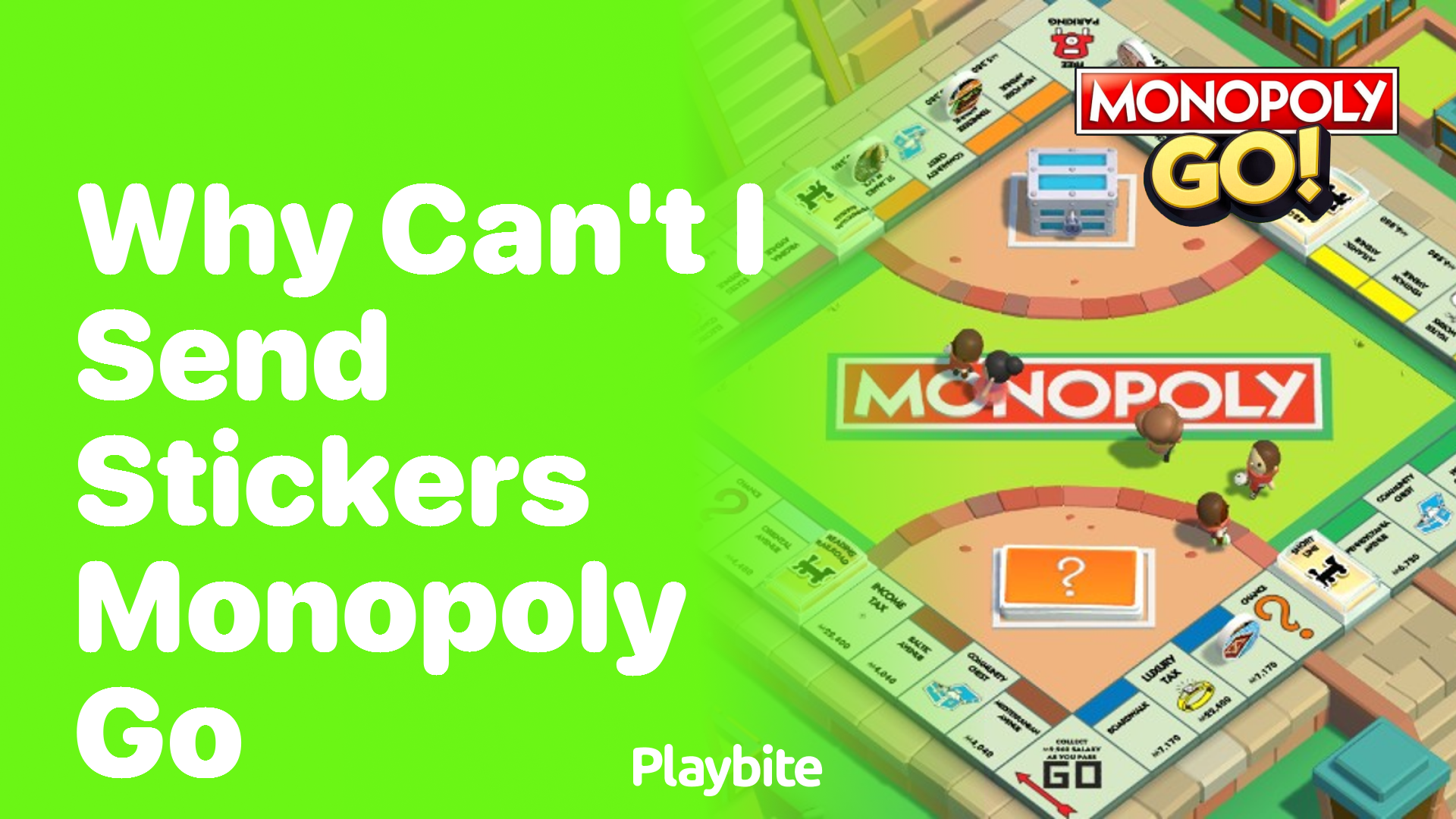 Why Can&#8217;t I Send Stickers in Monopoly Go?