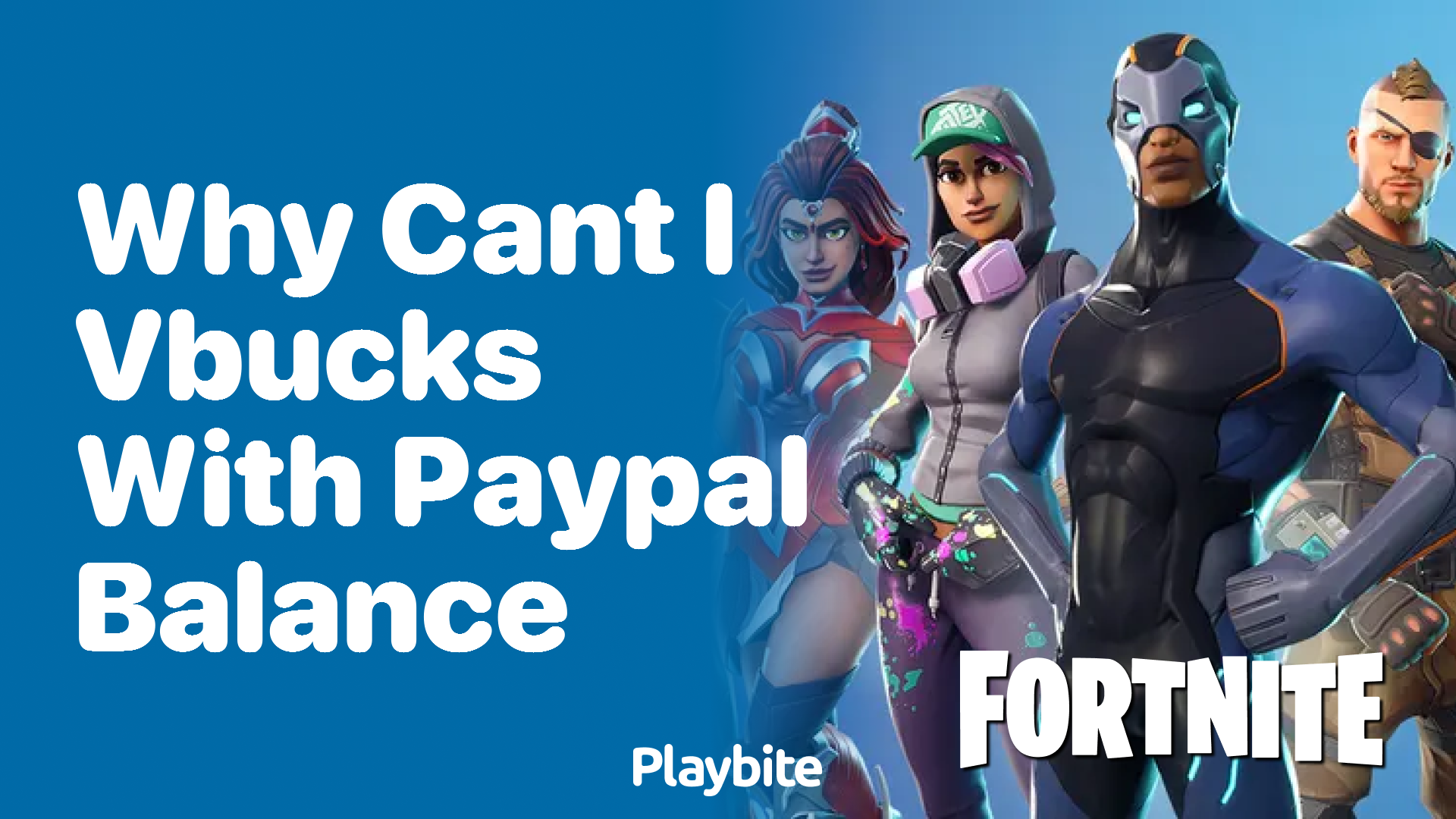 Why Can’t I Buy V-Bucks with My PayPal Balance?