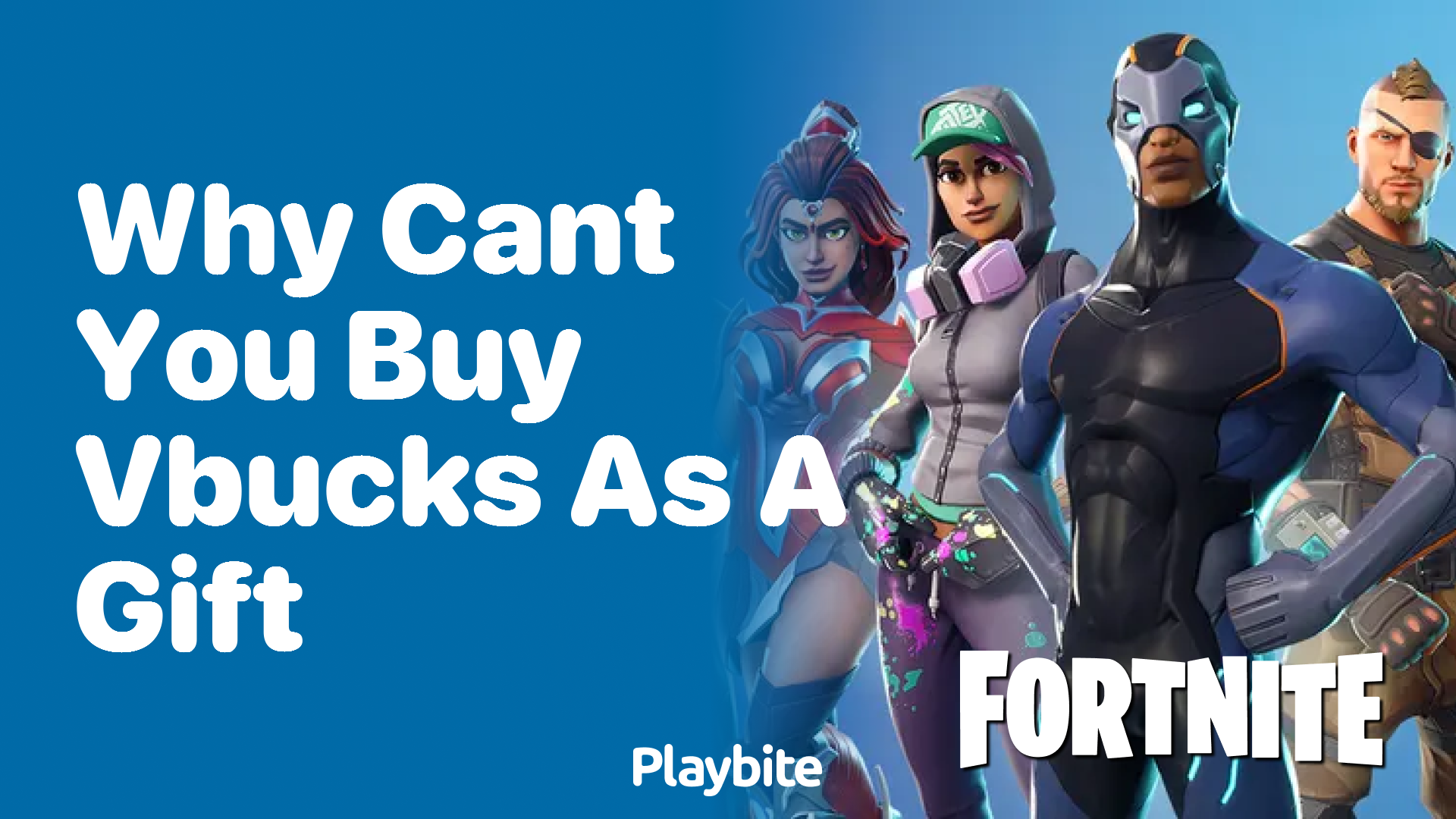Why Can’t You Buy V-Bucks as a Gift in Fortnite?