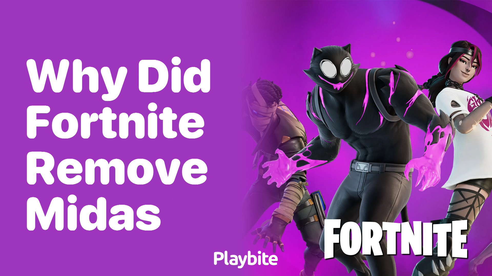 Why Did Fortnite Remove Midas?