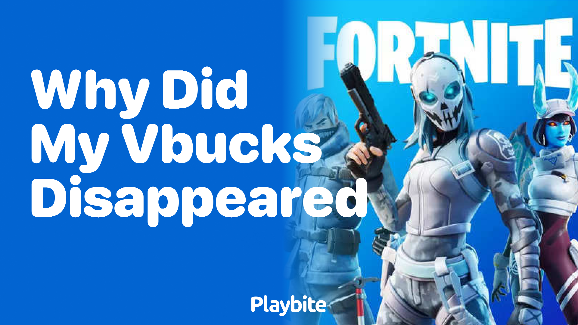 Why Did My V-Bucks Disappear? Let&#8217;s Find the Answer!