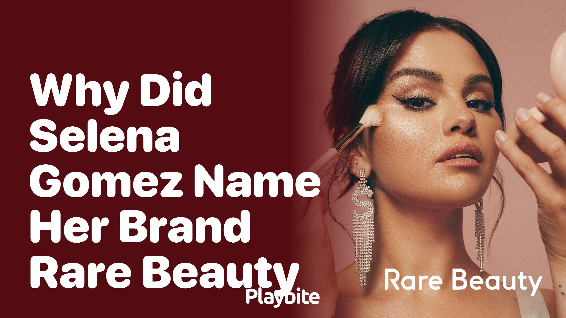 Why Did Selena Gomez Name Her Brand Rare Beauty?
