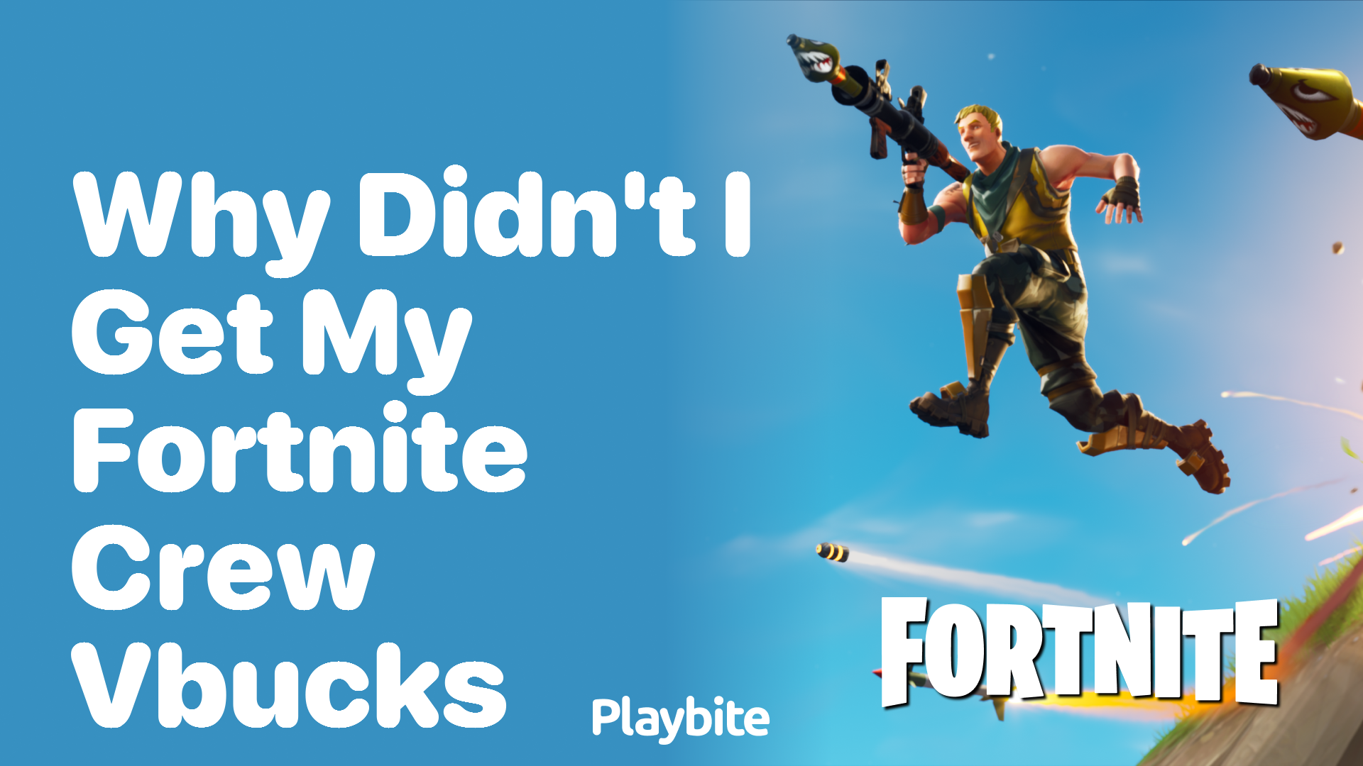 Why Didn&#8217;t I Get My Fortnite Crew V-Bucks?