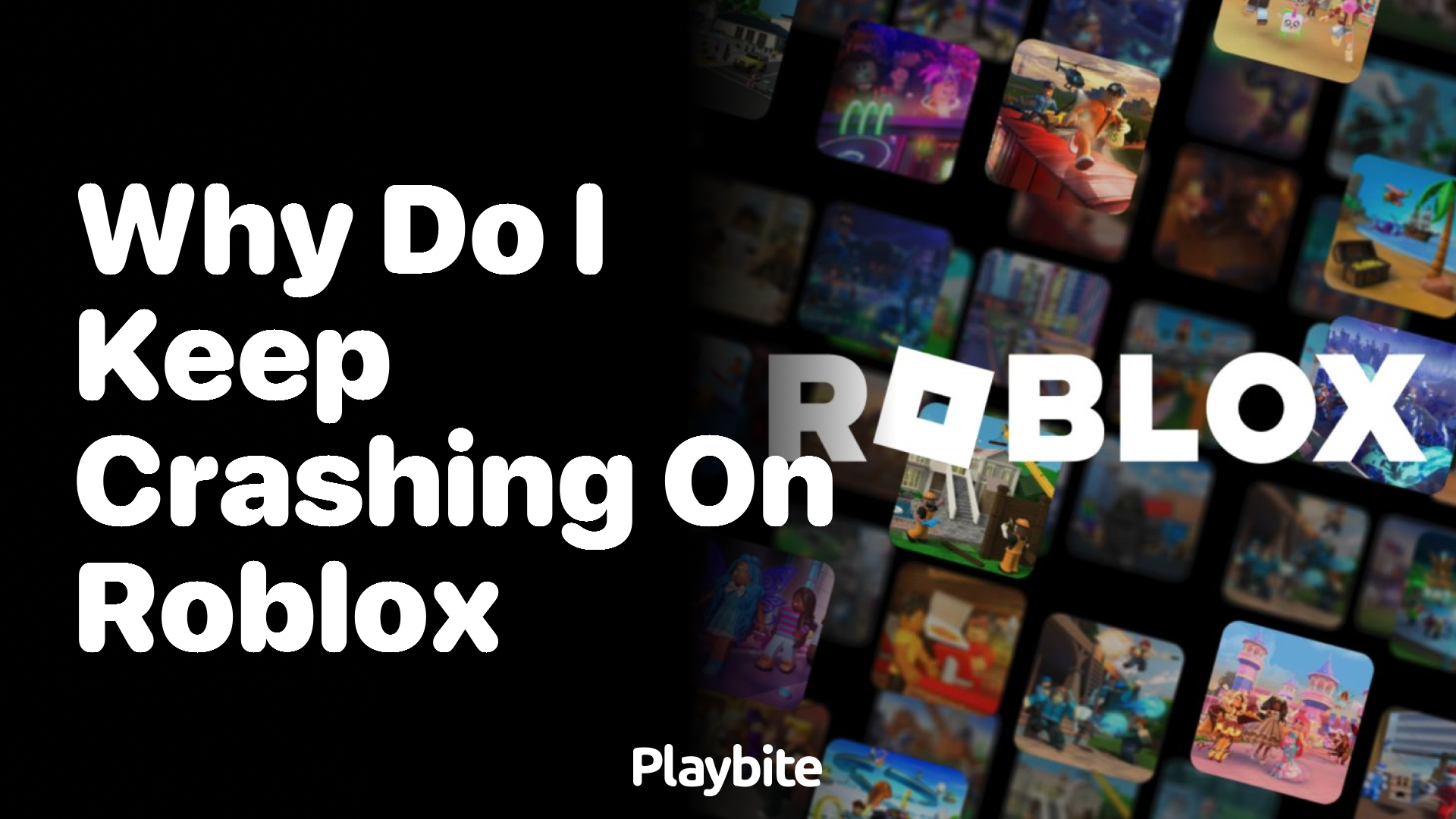 Why Do I Keep Crashing on Roblox? Let&#8217;s Find Out!