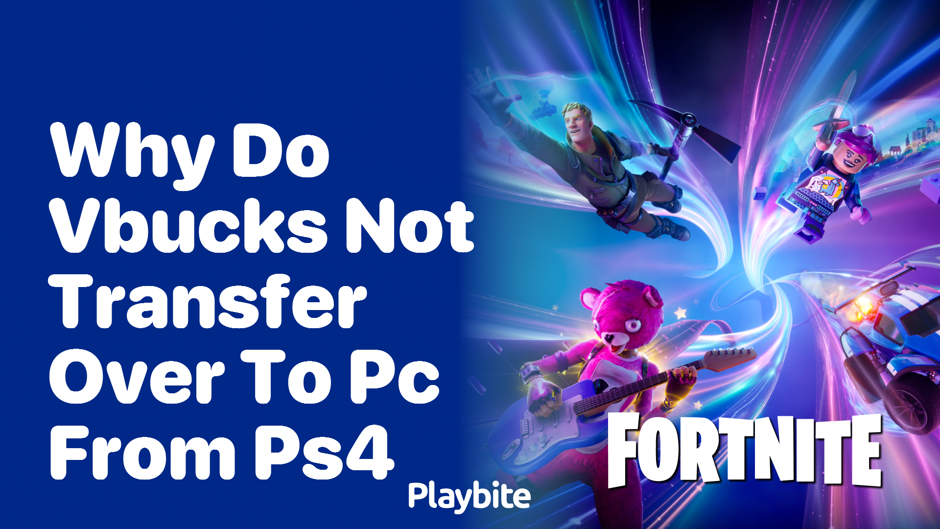 Why Do V-Bucks Not Transfer Over to PC from PS4?