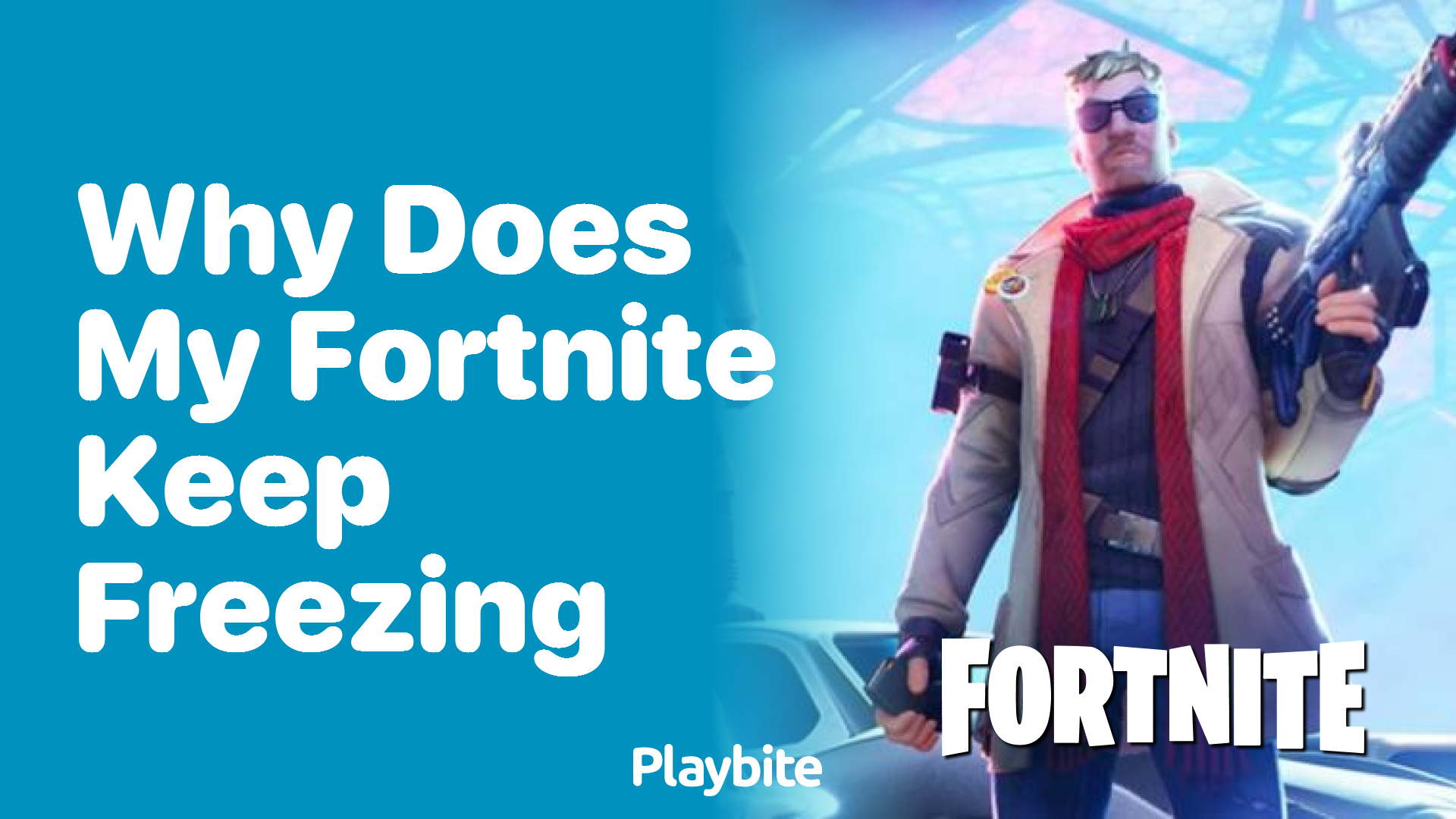Why Does My Fortnite Keep Freezing? Let’s Find Out!