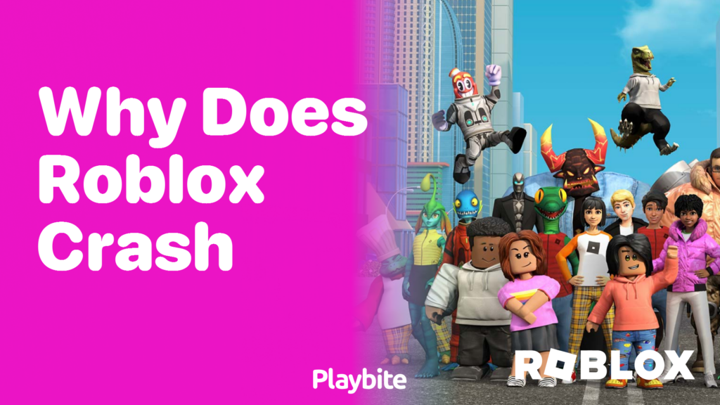 Why Does Roblox Crash Let S Find Out Playbite Why Does Roblox Crash 1024x576