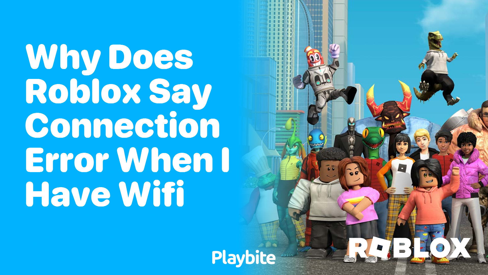 Why Does Roblox Say &#8216;Connection Error&#8217; When I Have Wifi?