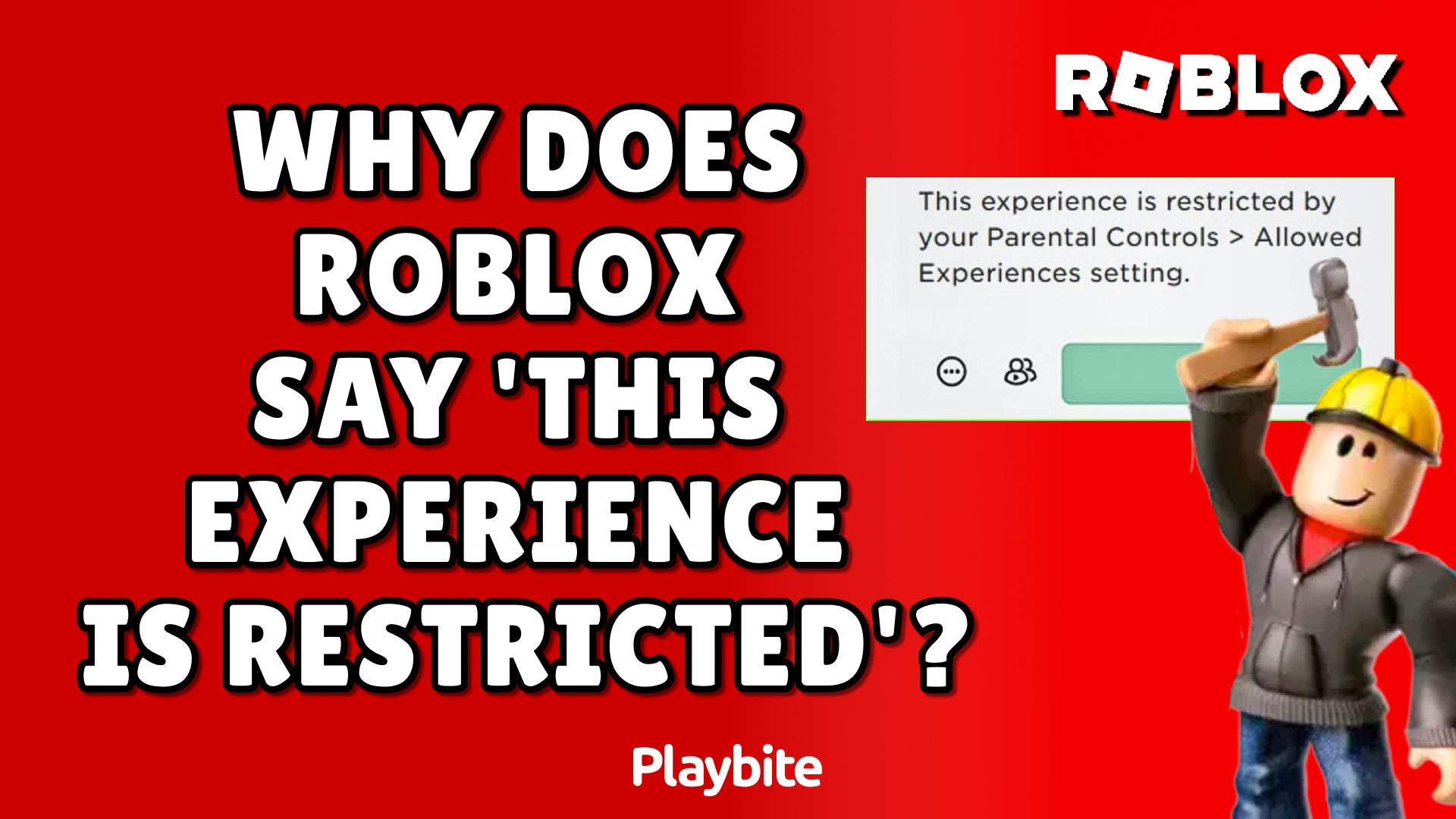 Why does Roblox say &#8216;this experience is restricted&#8217;?