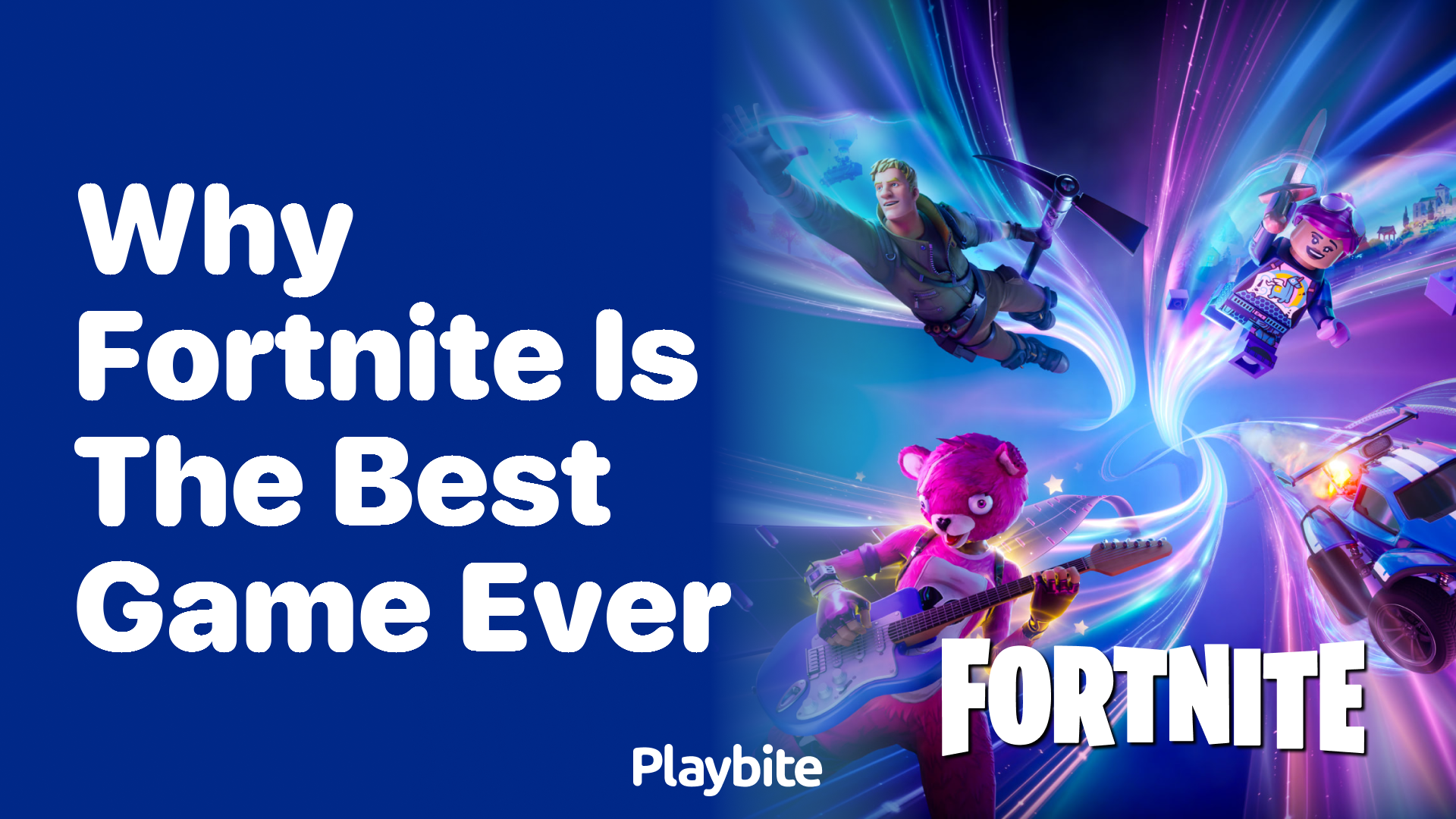 Why Fortnite is the Best Game Ever