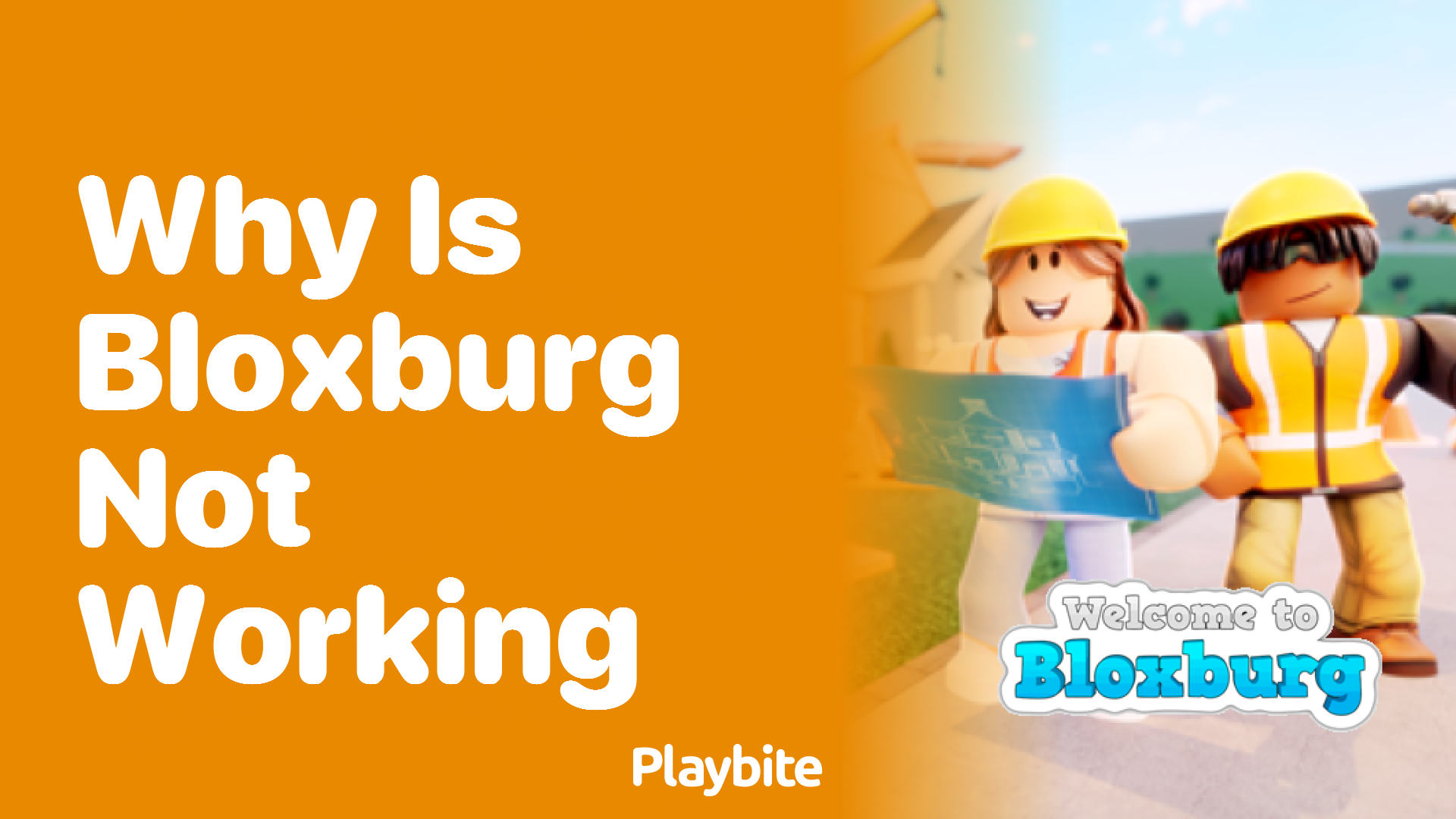 Why Is Bloxburg Not Working? Let&#8217;s Find the Answer!