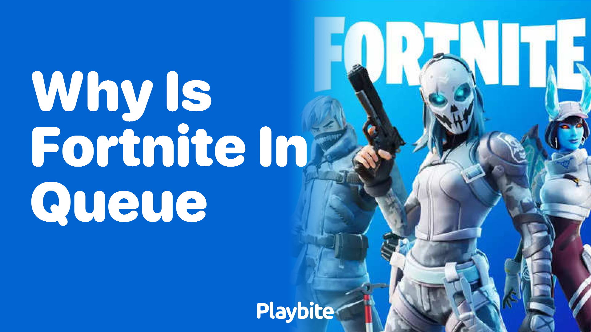 Why Is Fortnite in Queue? Understanding the Wait