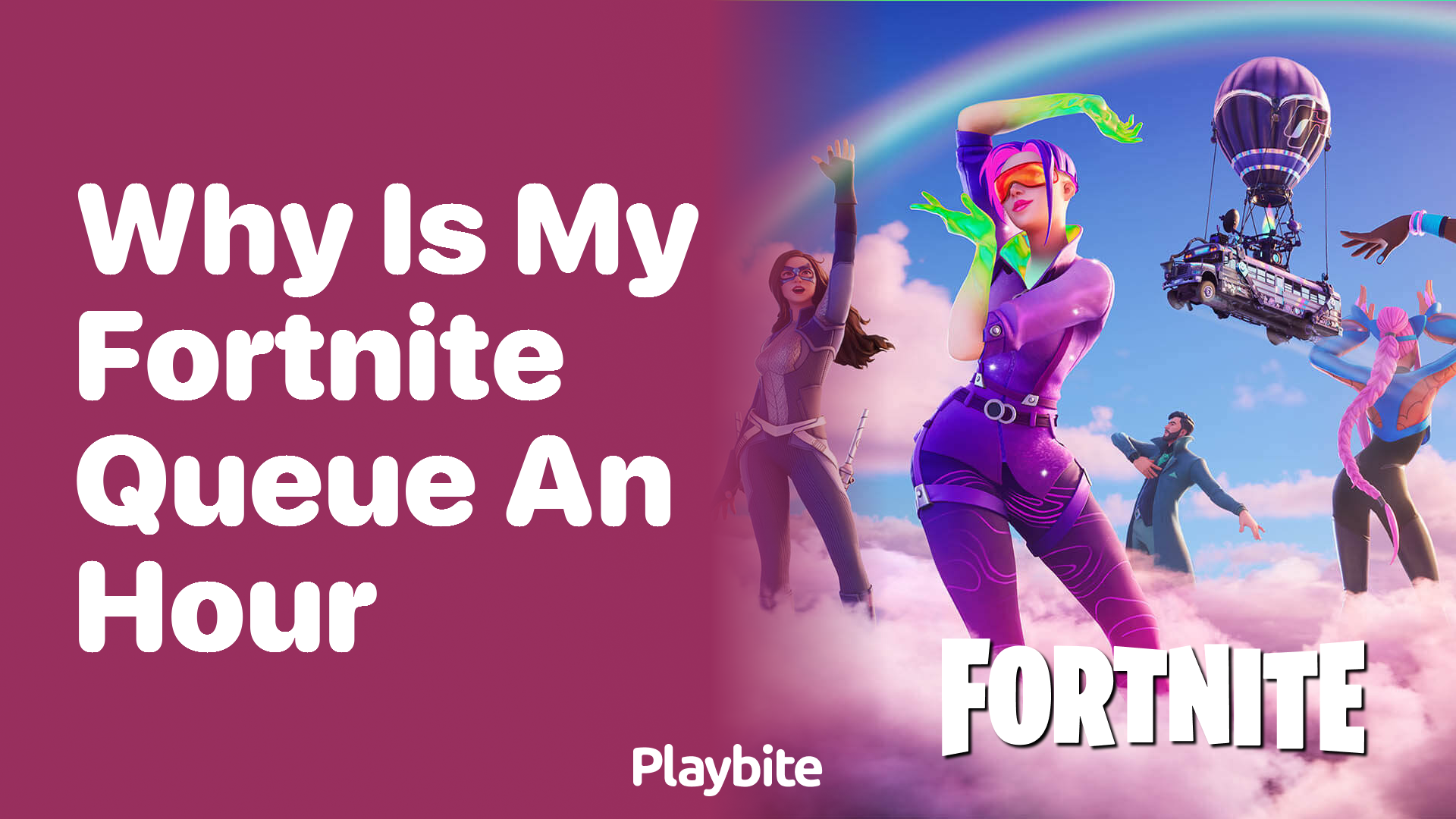 Why Is My Fortnite Queue an Hour?