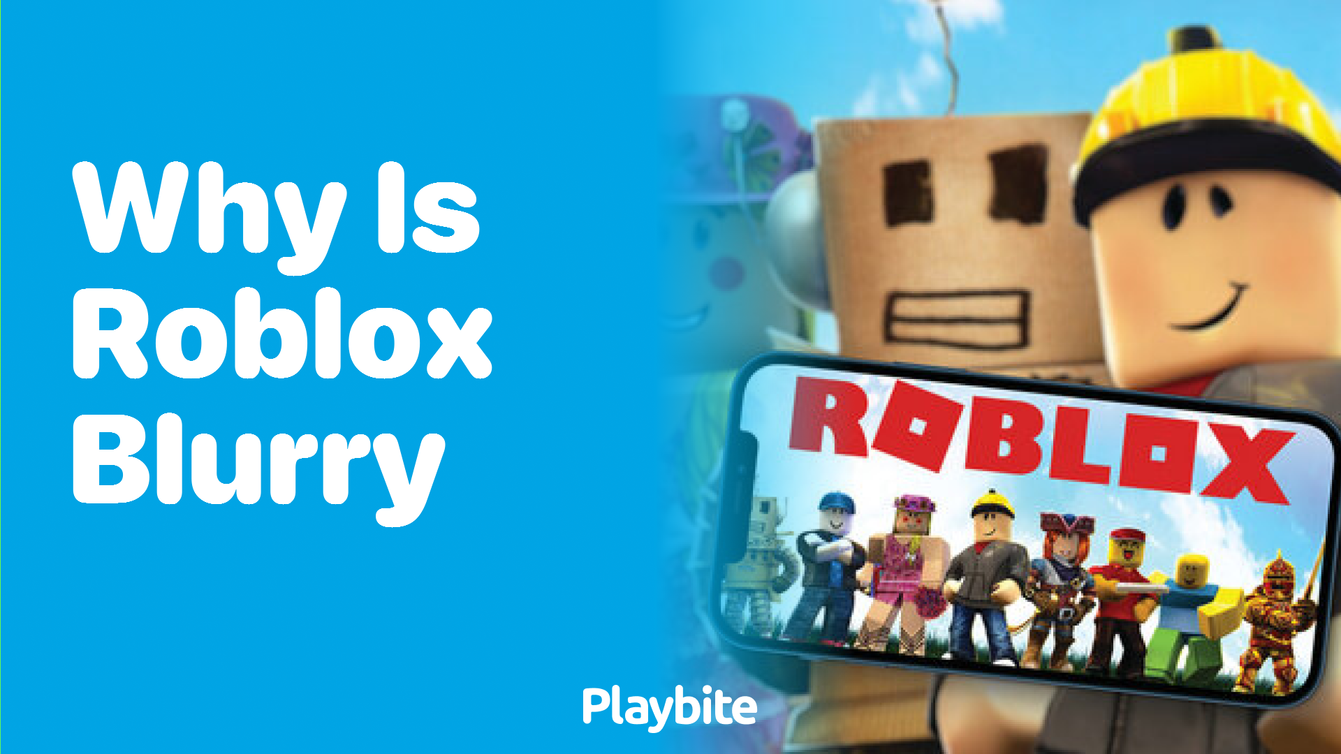 Why Is Roblox Blurry? Let&#8217;s Clear Things Up!