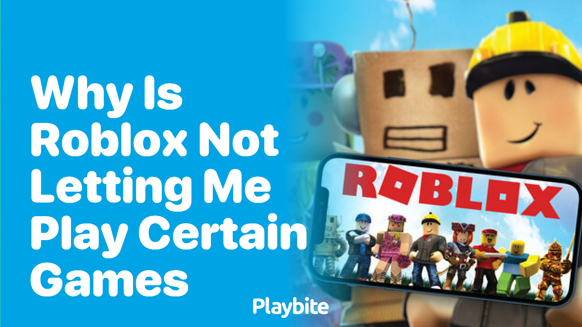 Why Isn&#8217;t Roblox Letting Me Play Certain Games?