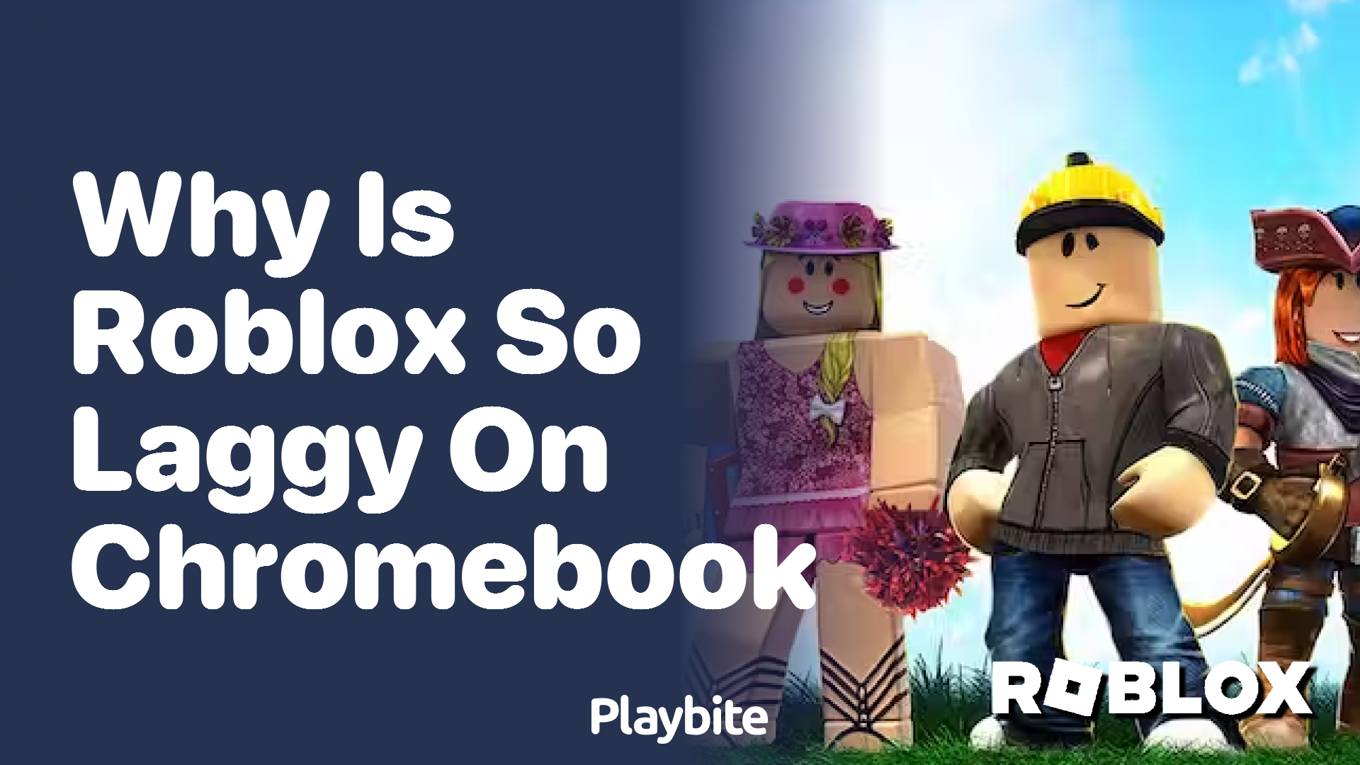 Why Is Roblox So Laggy on Chromebook?
