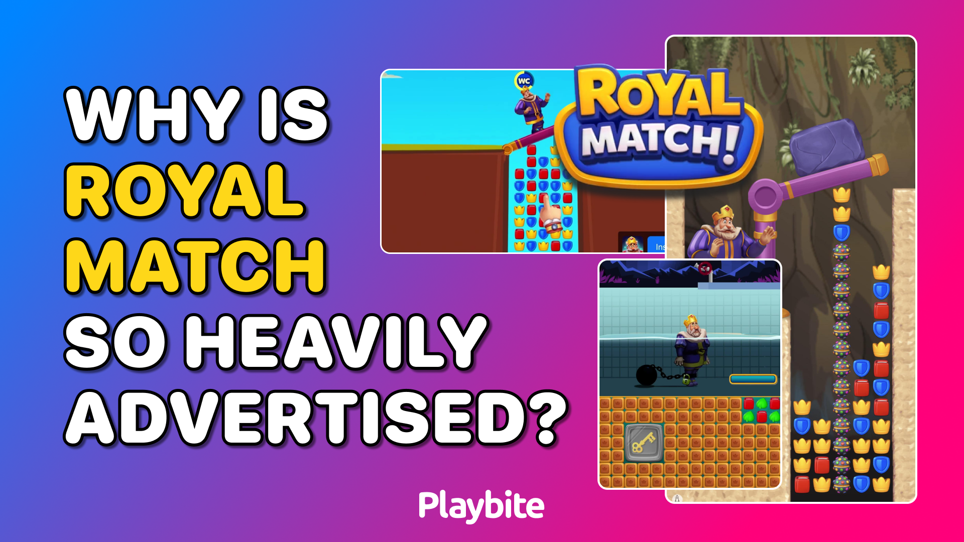 Why is Royal Match So Heavily Advertised?