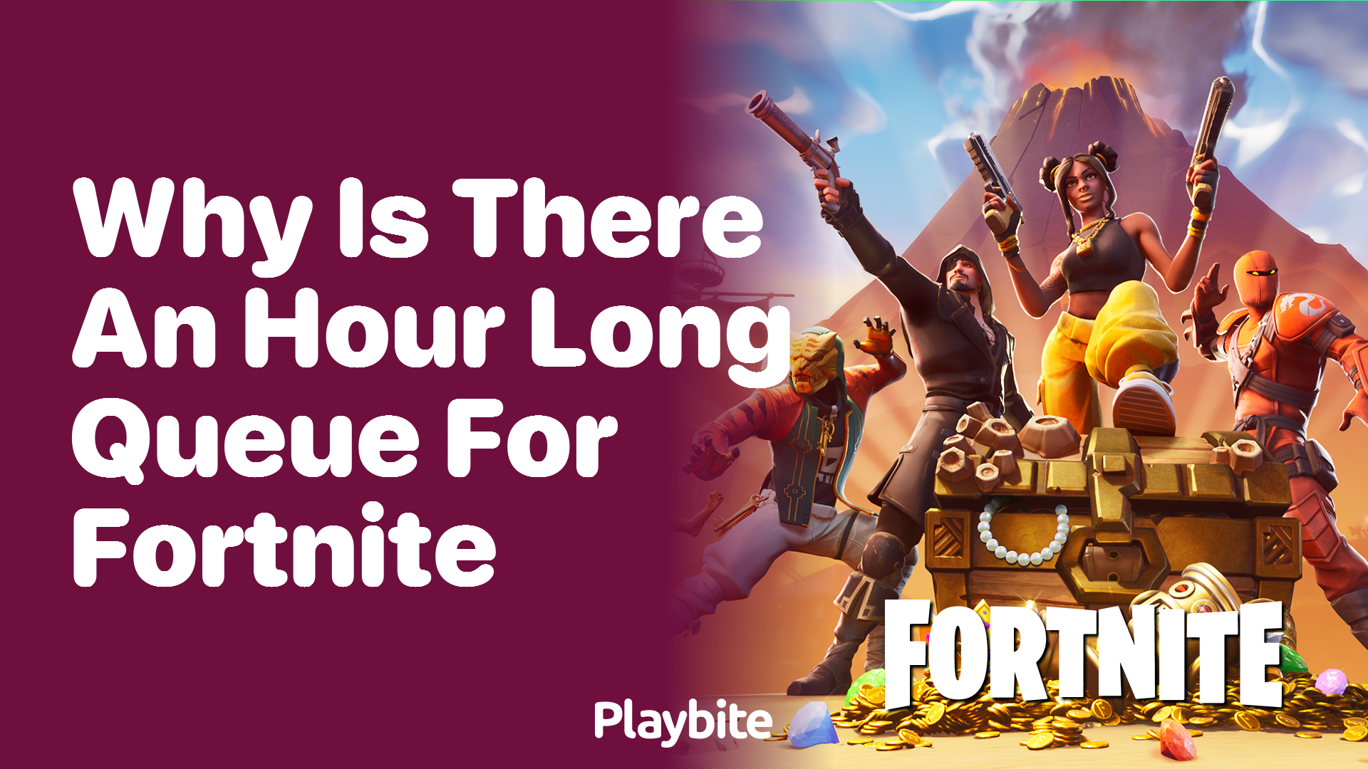 Why Is There an Hour Long Queue for Fortnite?