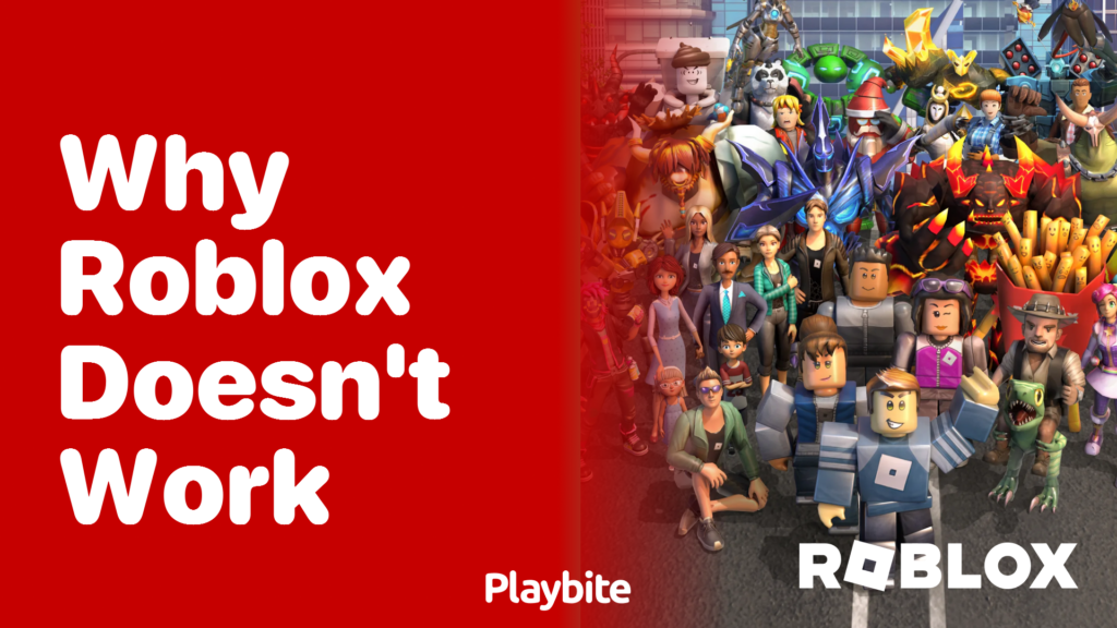 Why Doesn't Roblox Work? Let's Troubleshoot Together! Playbite