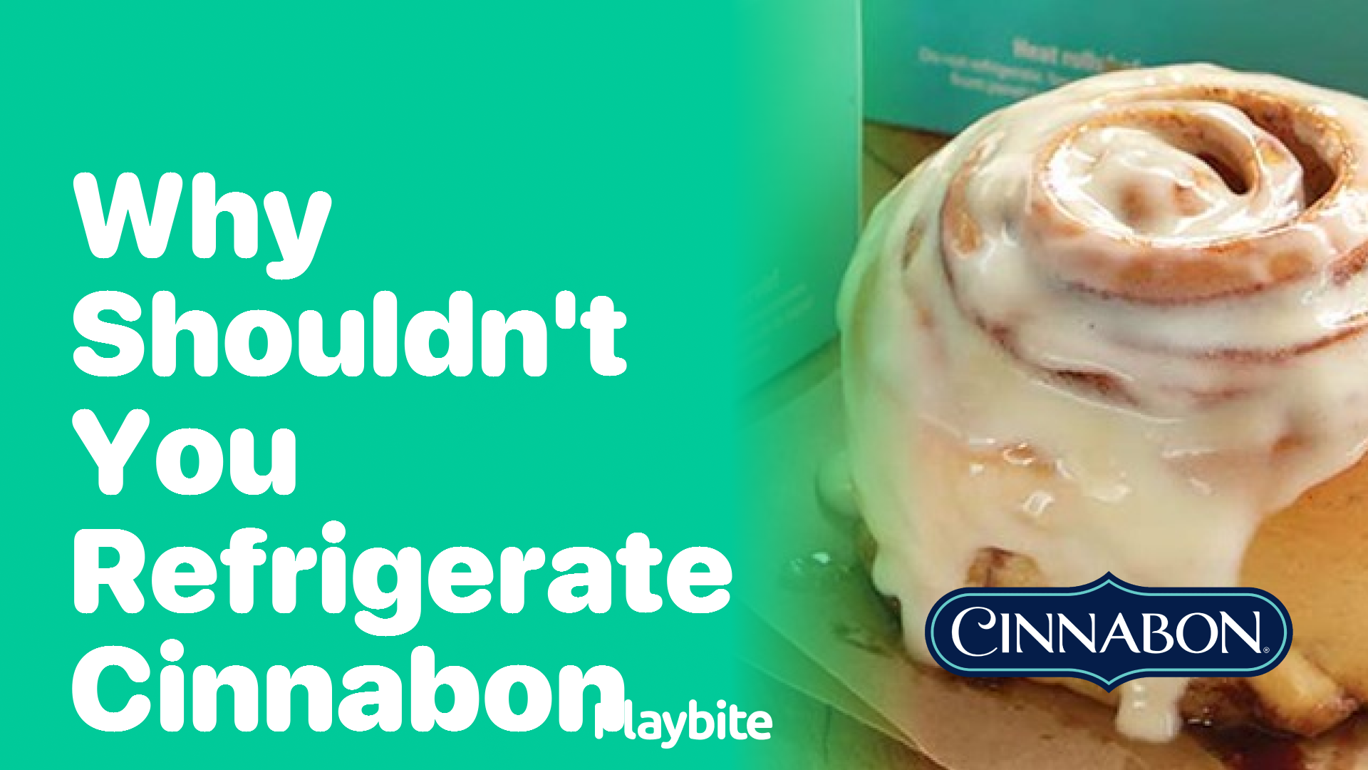 Why Shouldn’t You Refrigerate Cinnabon?