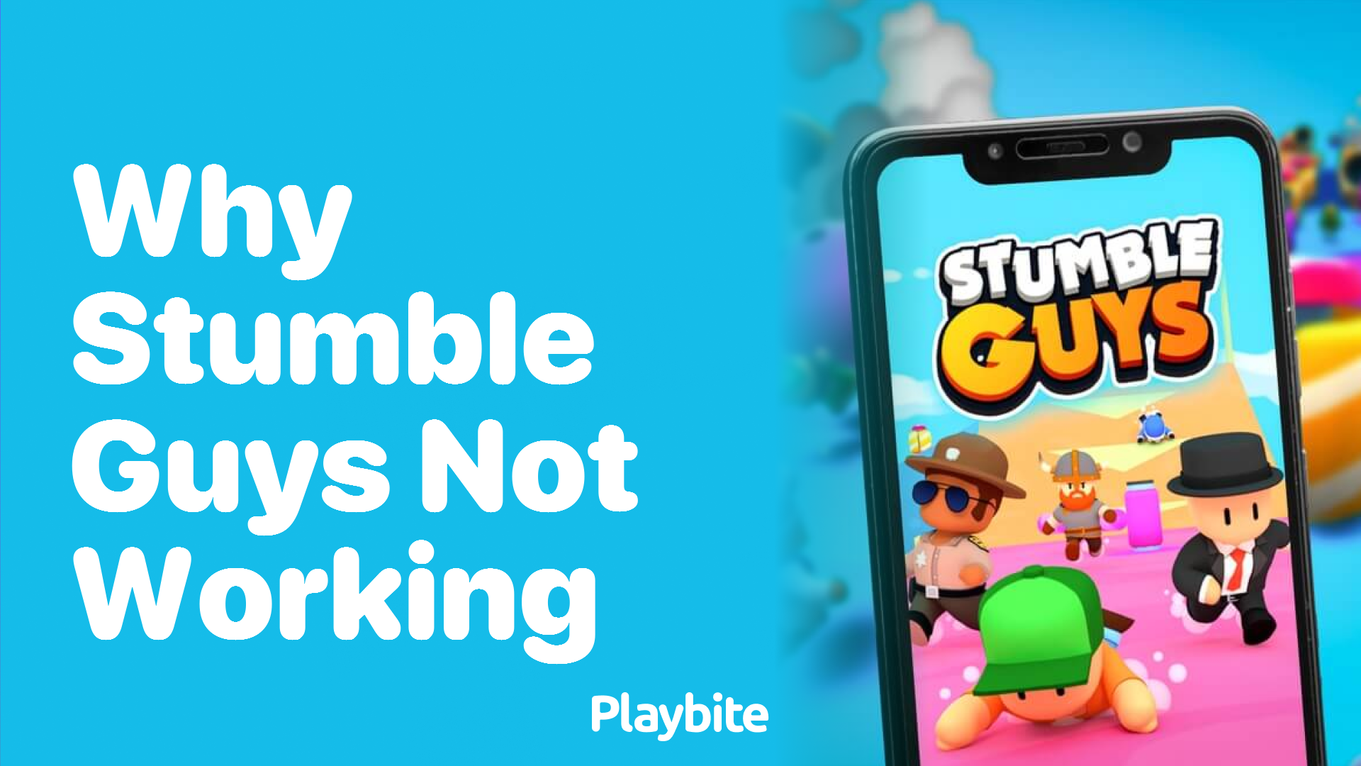 Why Isn&#8217;t Stumble Guys Working? Let&#8217;s Find Out!