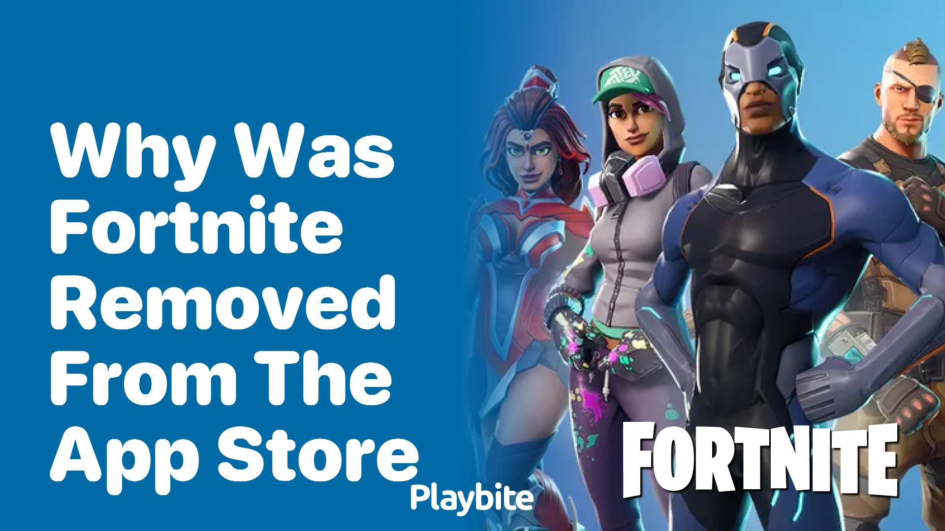 Why Was Fortnite Removed from the App Store?