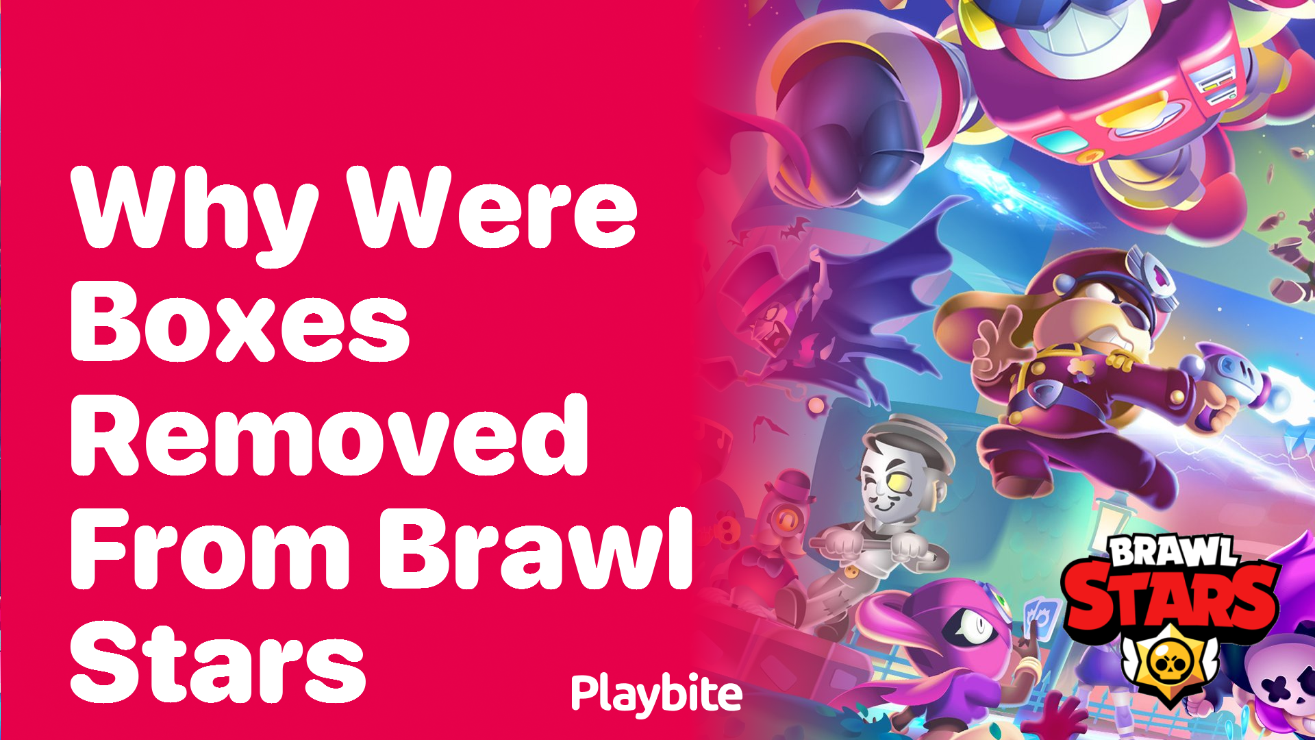 Why Were Boxes Removed from Brawl Stars?