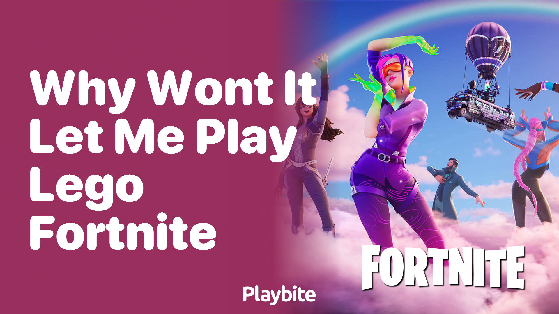 Why Won’t It Let Me Play LEGO Fortnite?