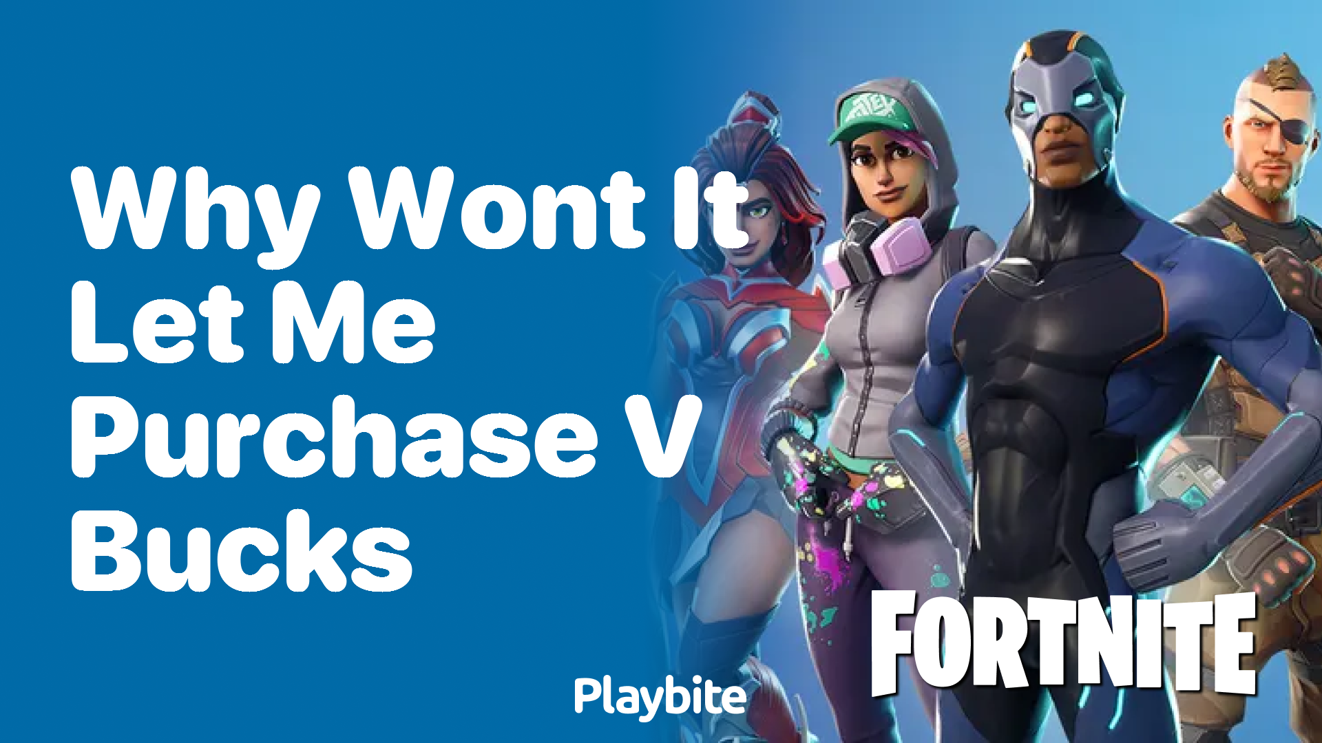 Why Won’t It Let Me Purchase V-Bucks in Fortnite?