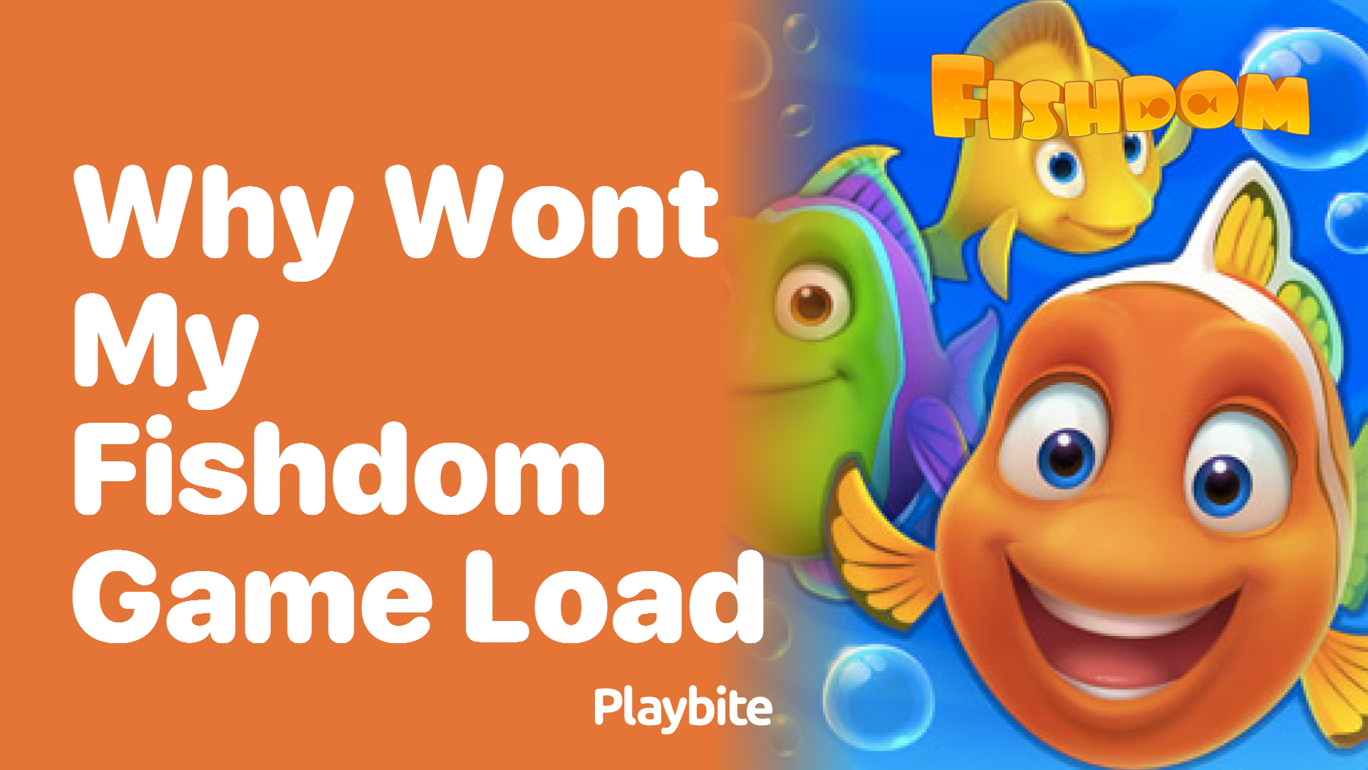 Why Won&#8217;t My Fishdom Game Load and How to Fix It