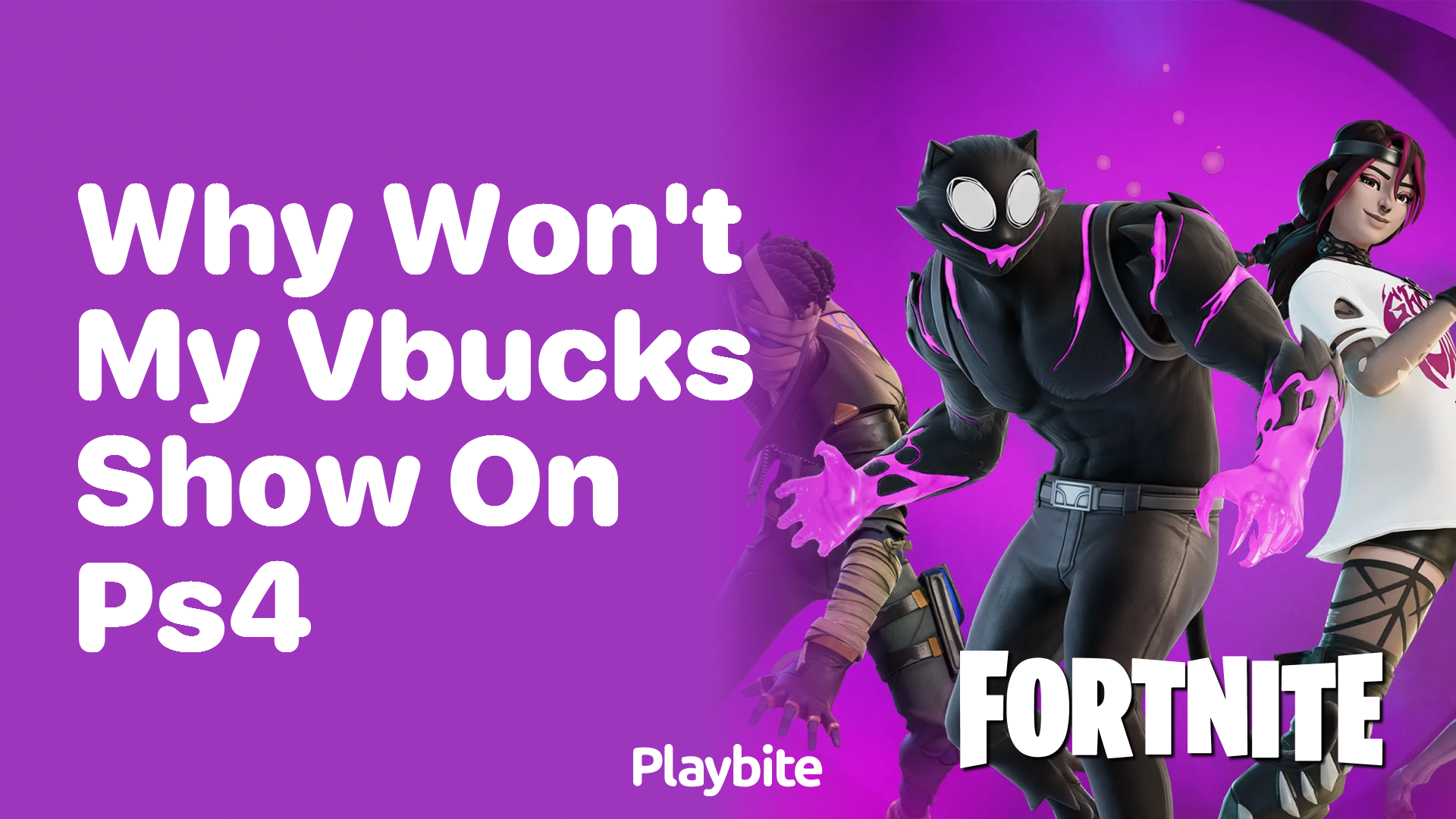 Why Won&#8217;t My V-Bucks Show on PS4?