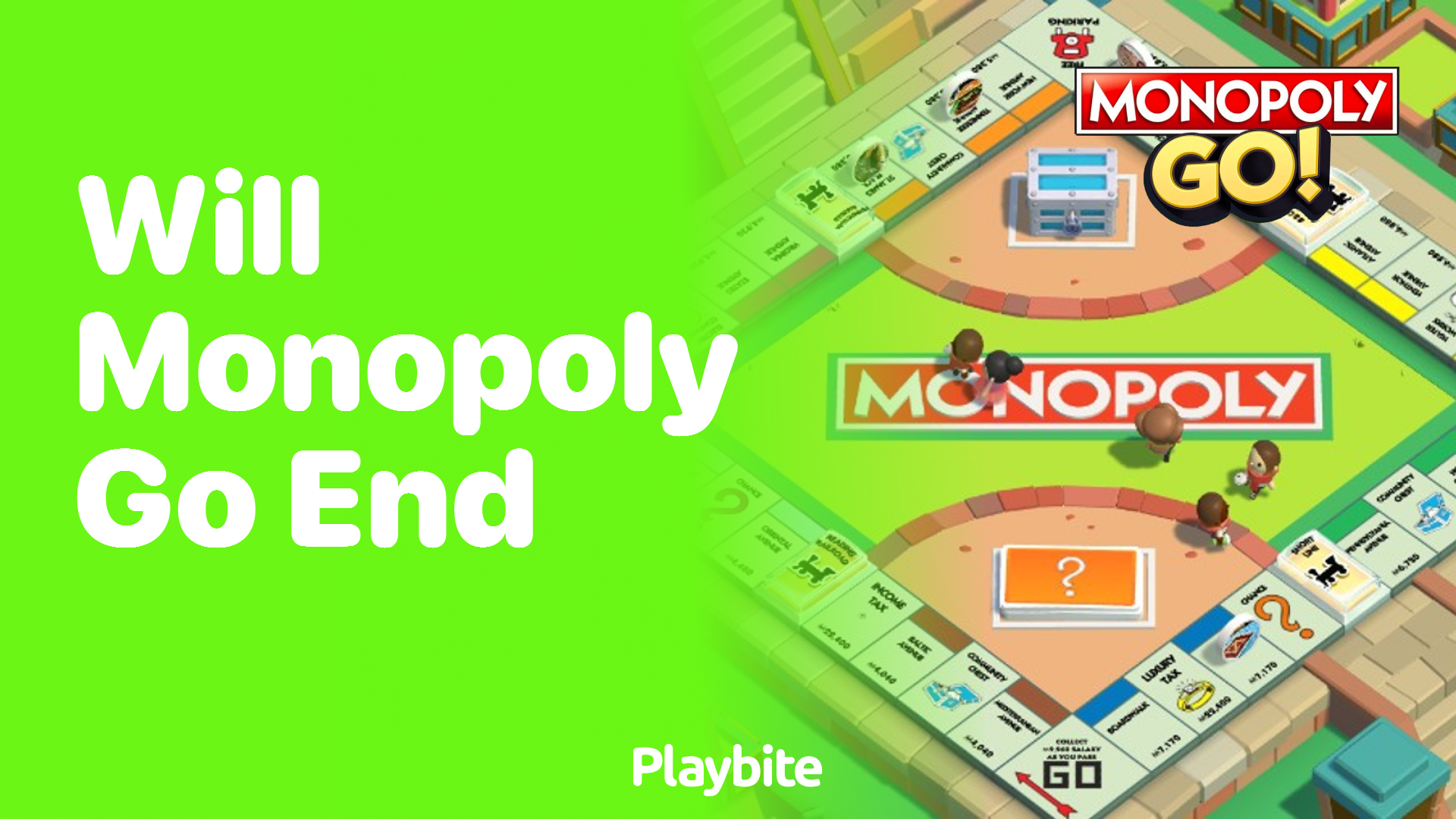 Will Monopoly Go Ever End?