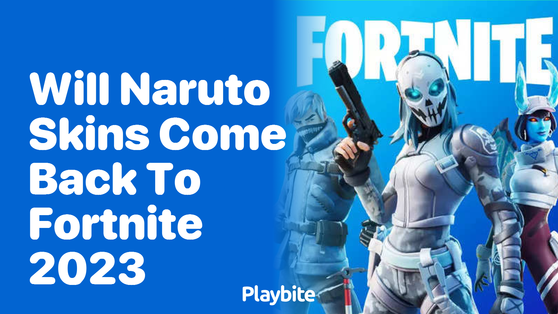Will Naruto Skins Return to Fortnite in 2023?