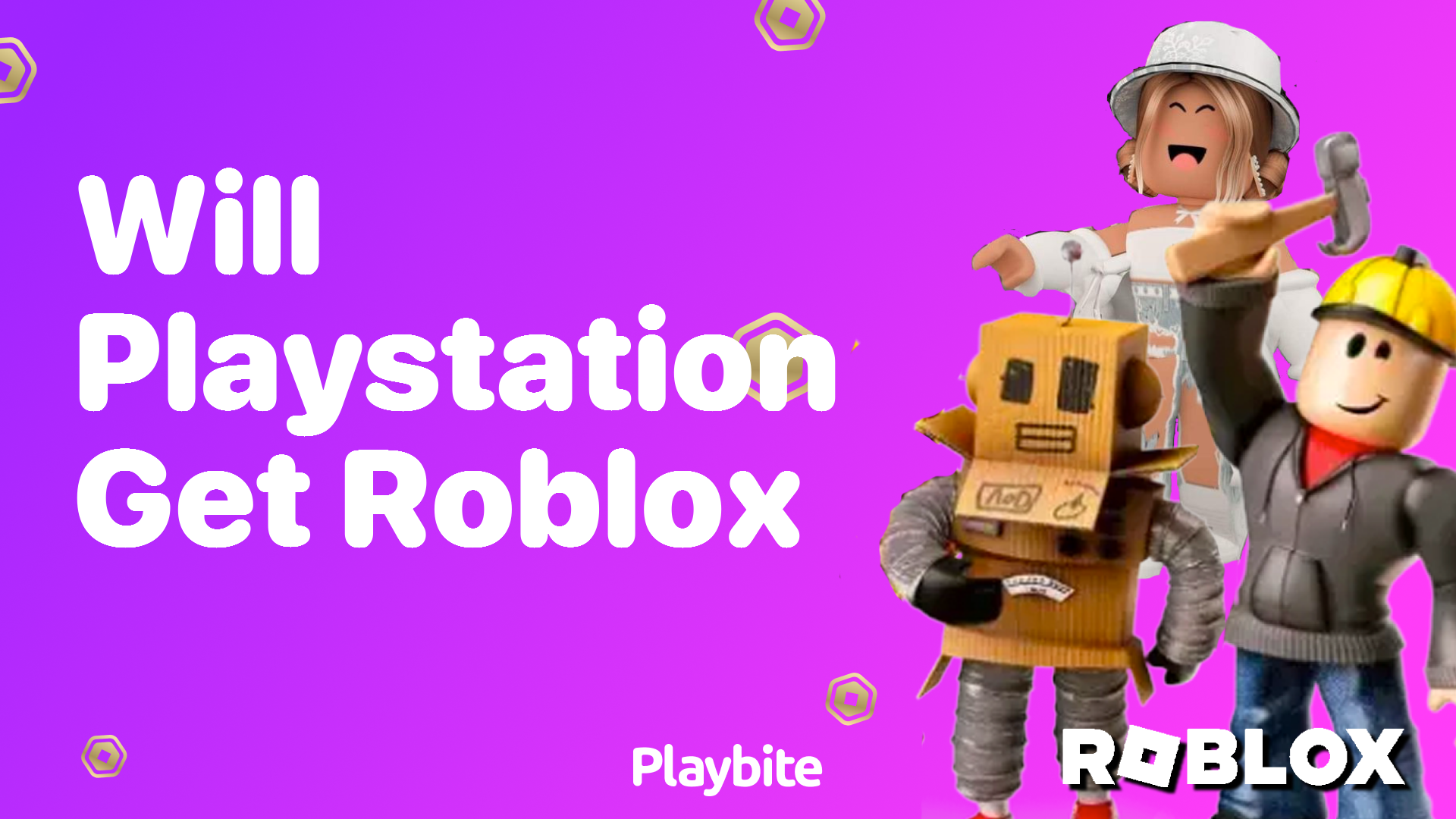 Will PlayStation Get Roblox? Unwrapping the Mystery