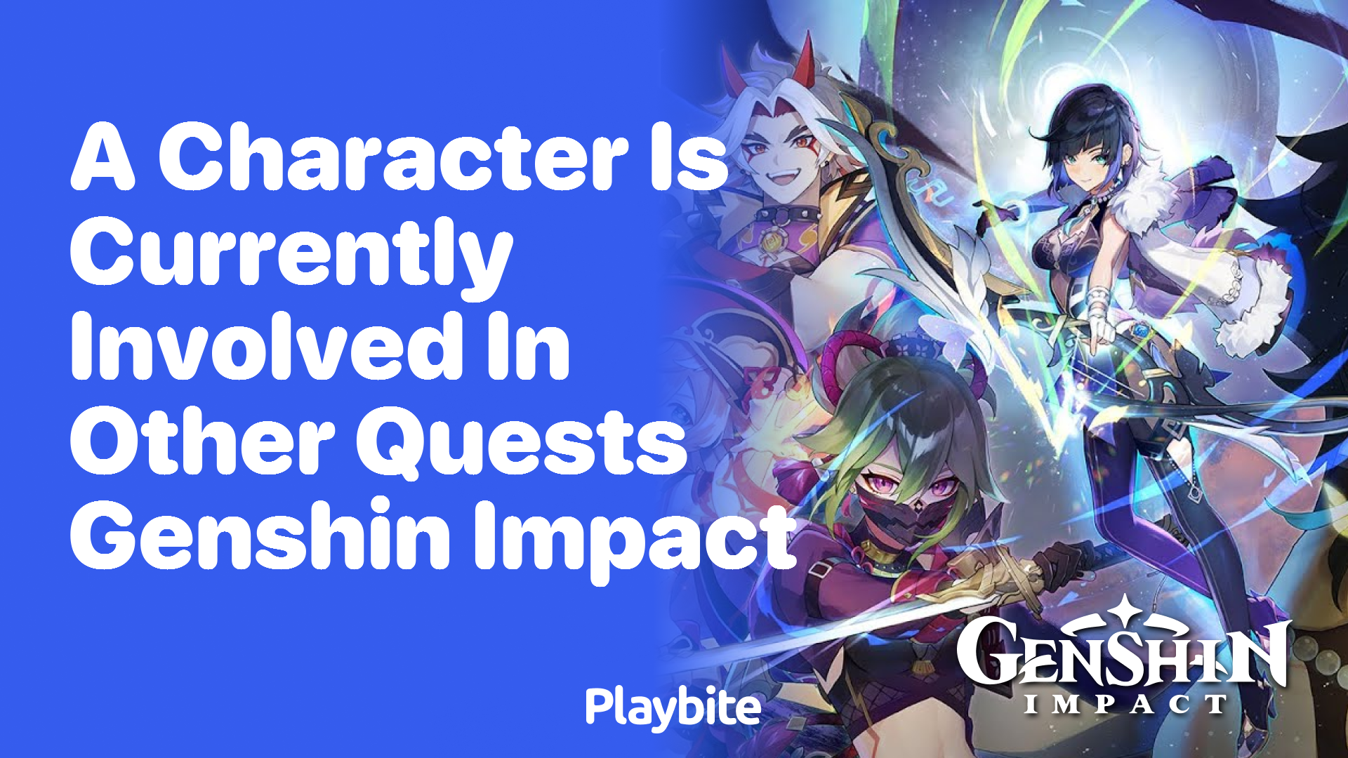 Is a Character Involved in Other Quests in Genshin Impact?