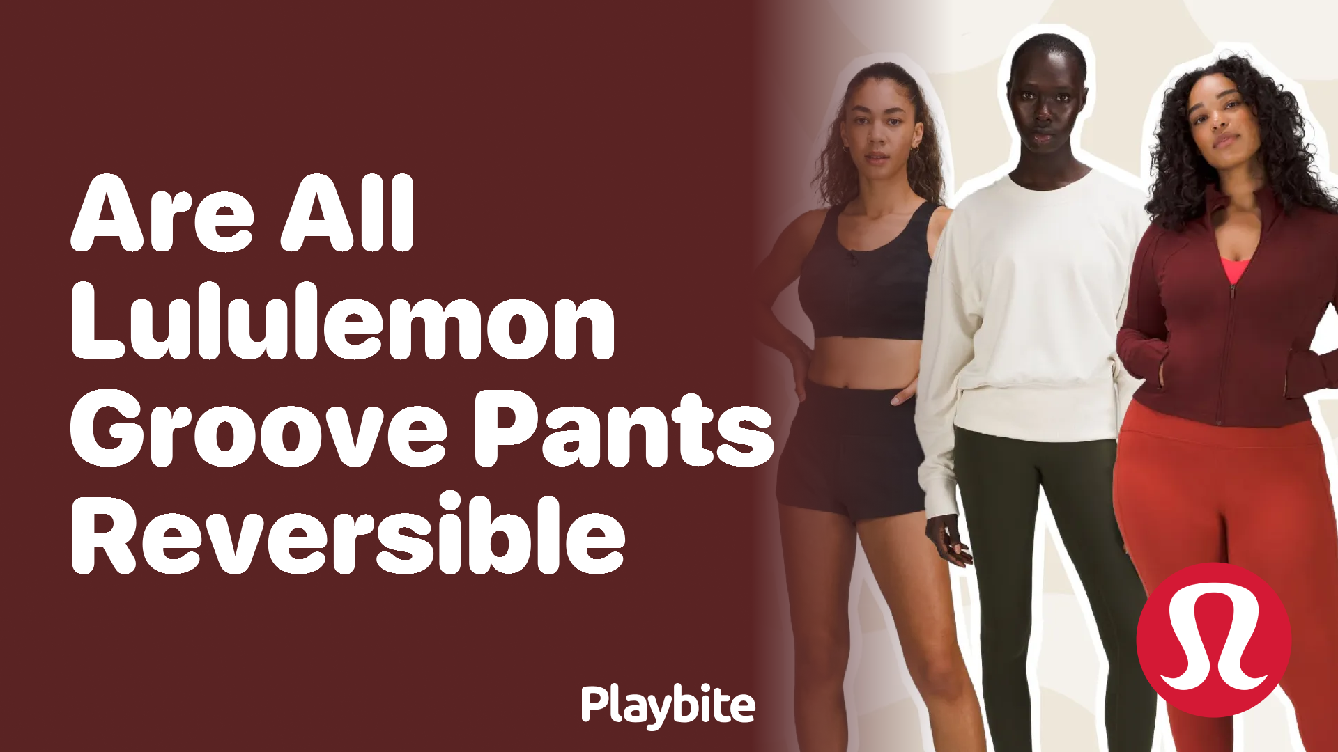 Are All Lululemon Groove Pants Reversible? Find Out Here!