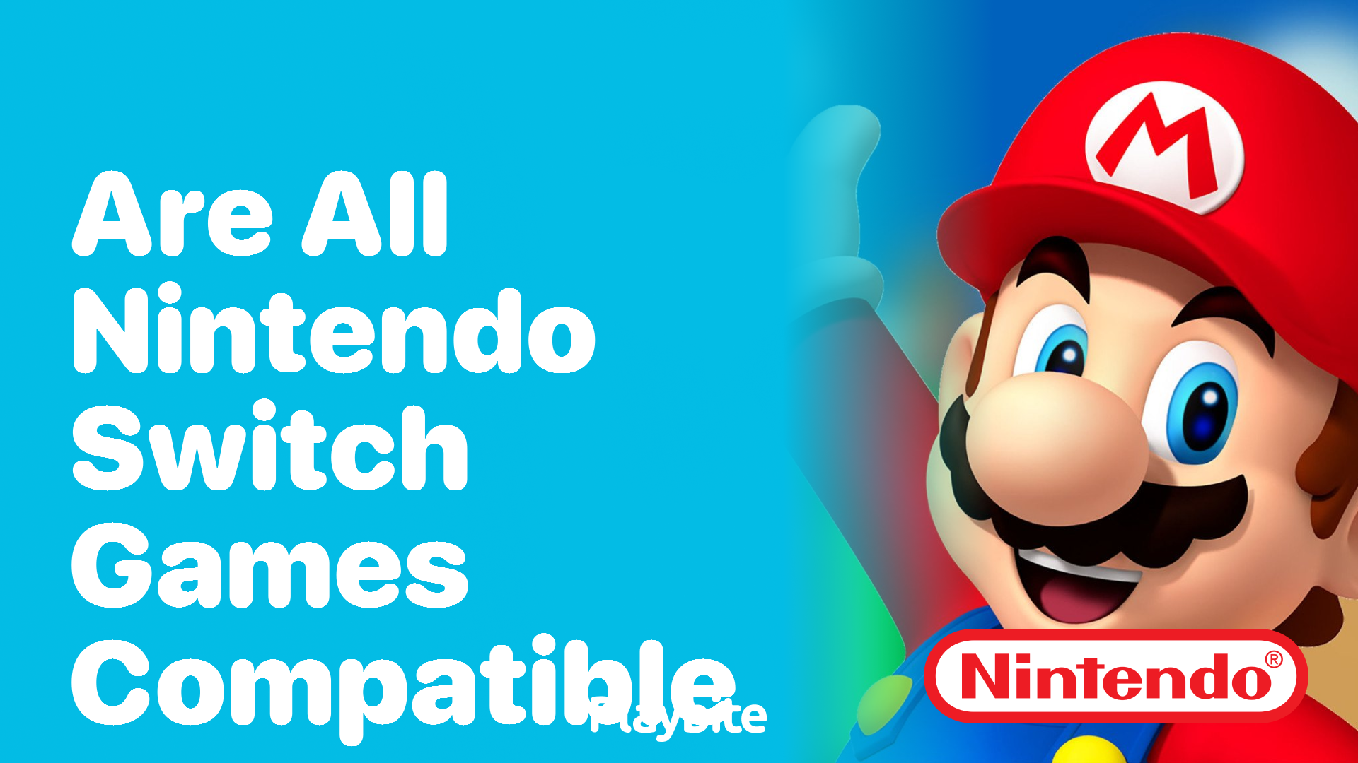 Are All Nintendo Switch Games Compatible?