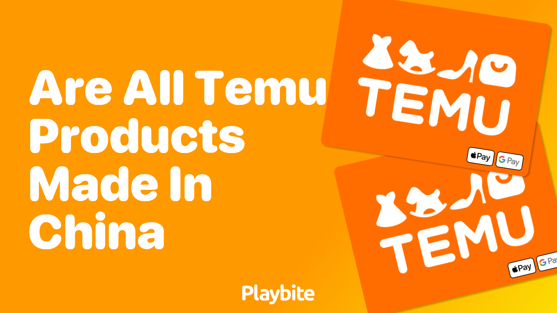 Are All Temu Products Made in China? Unraveling the Mystery Playbite