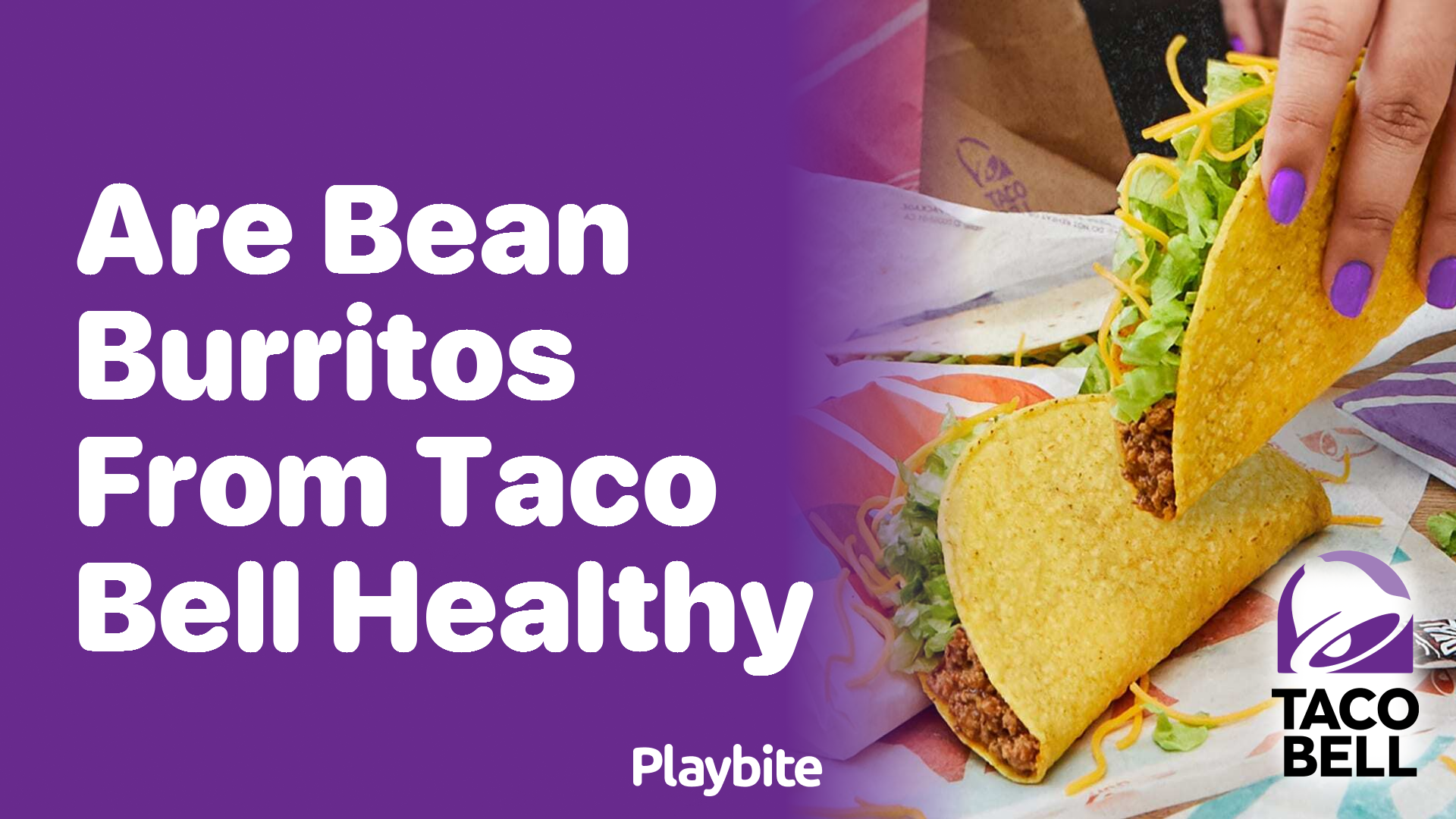 Are Bean Burritos from Taco Bell Healthy?