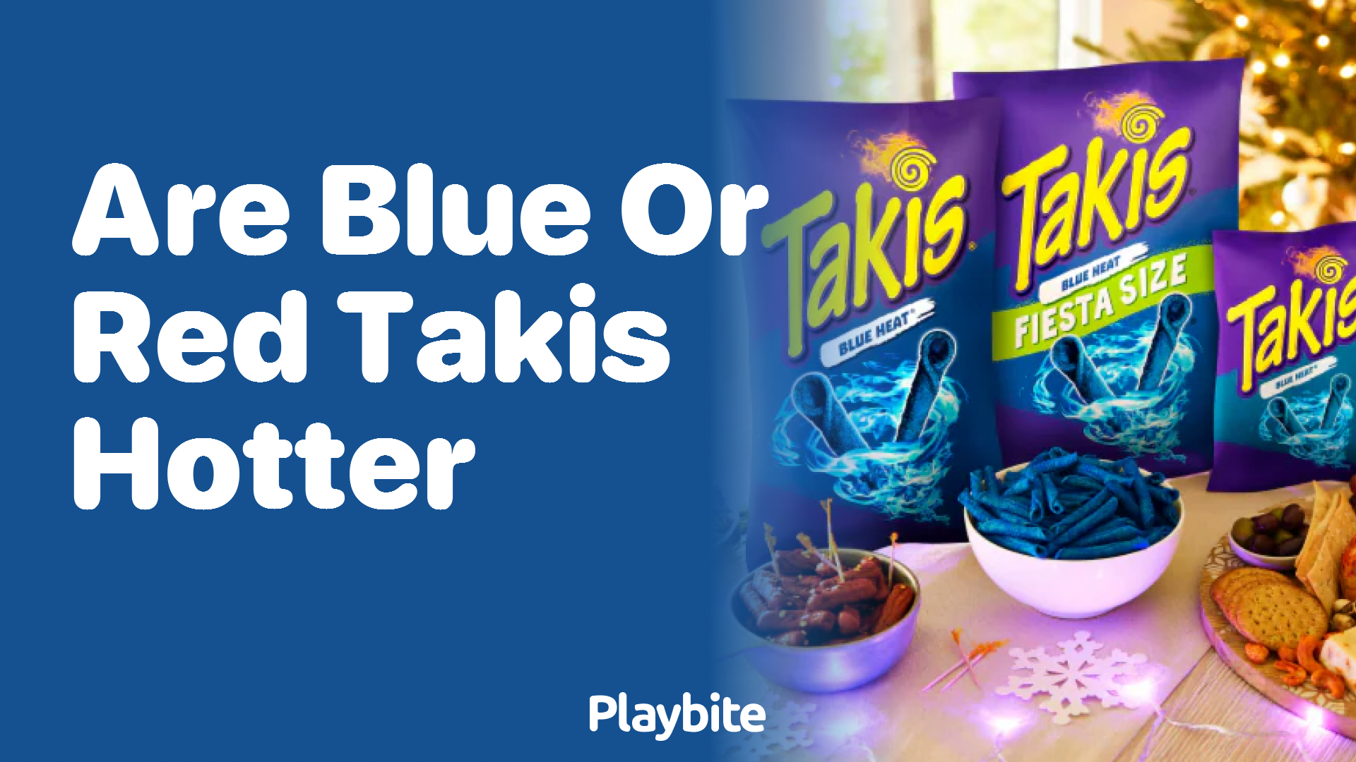 Are Blue or Red Takis Hotter? Let’s Find Out!