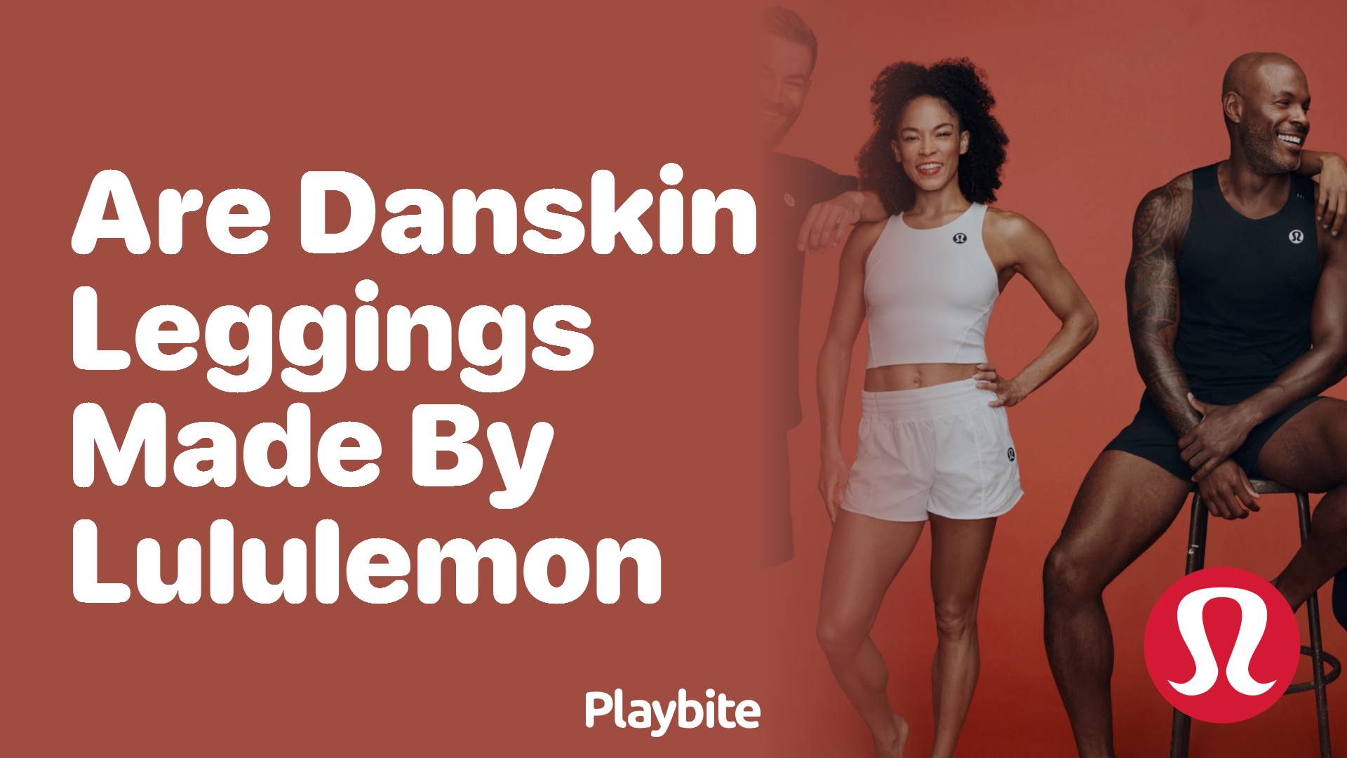 Are Danskin Leggings Made by Lululemon? - Playbite
