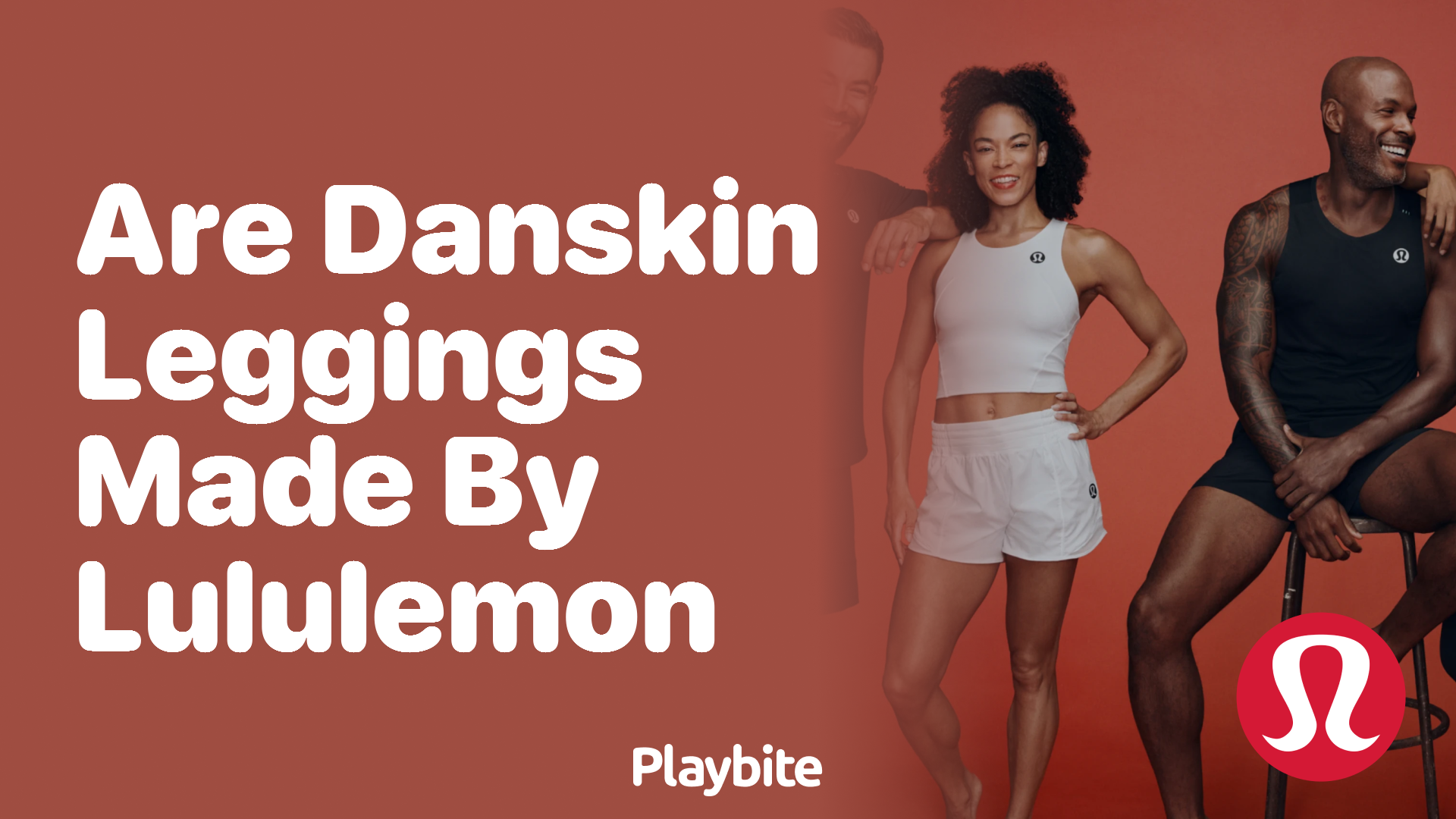 Are Danskin Leggings Made by Lululemon?
