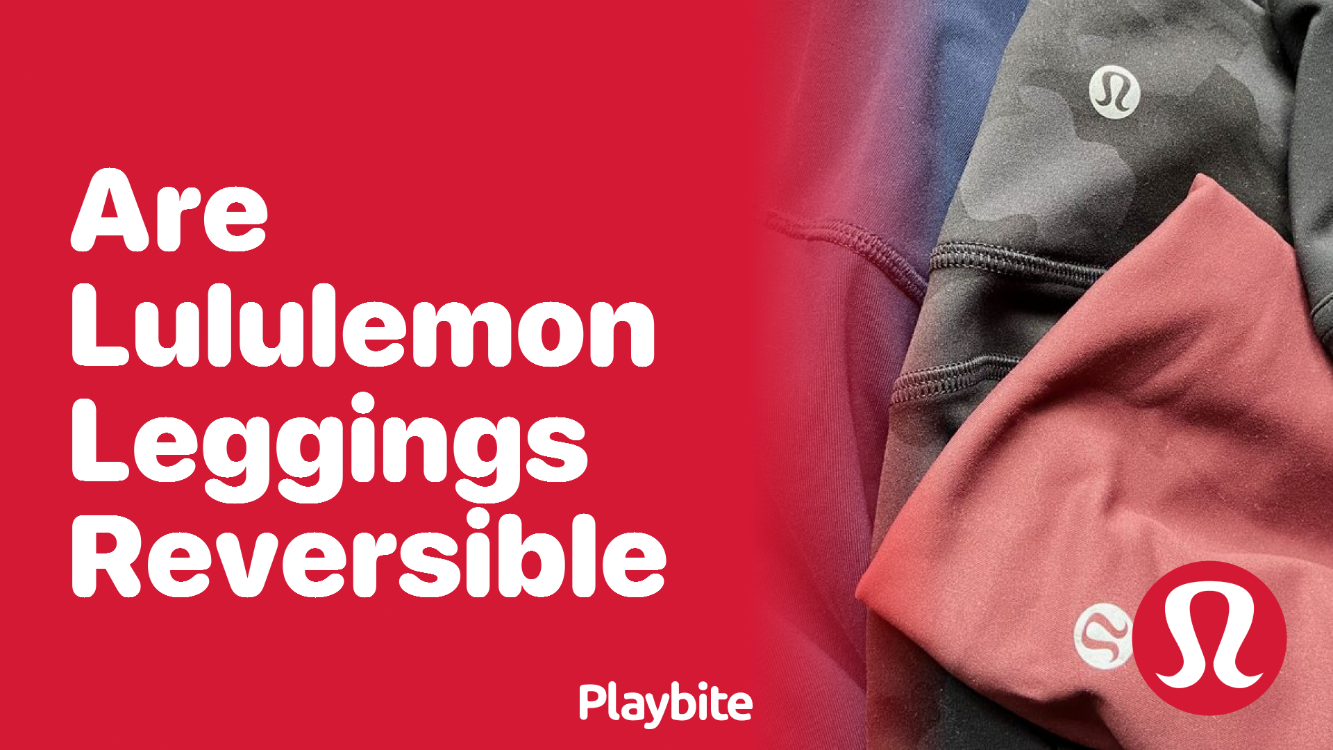Are Lululemon Leggings Reversible? Unraveling the Truth