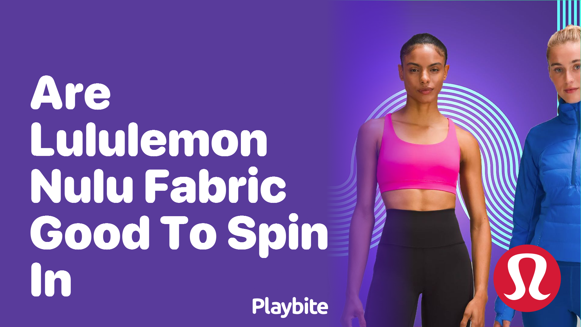Are Lululemon Nulu Fabrics Good for Spin Classes? - Playbite