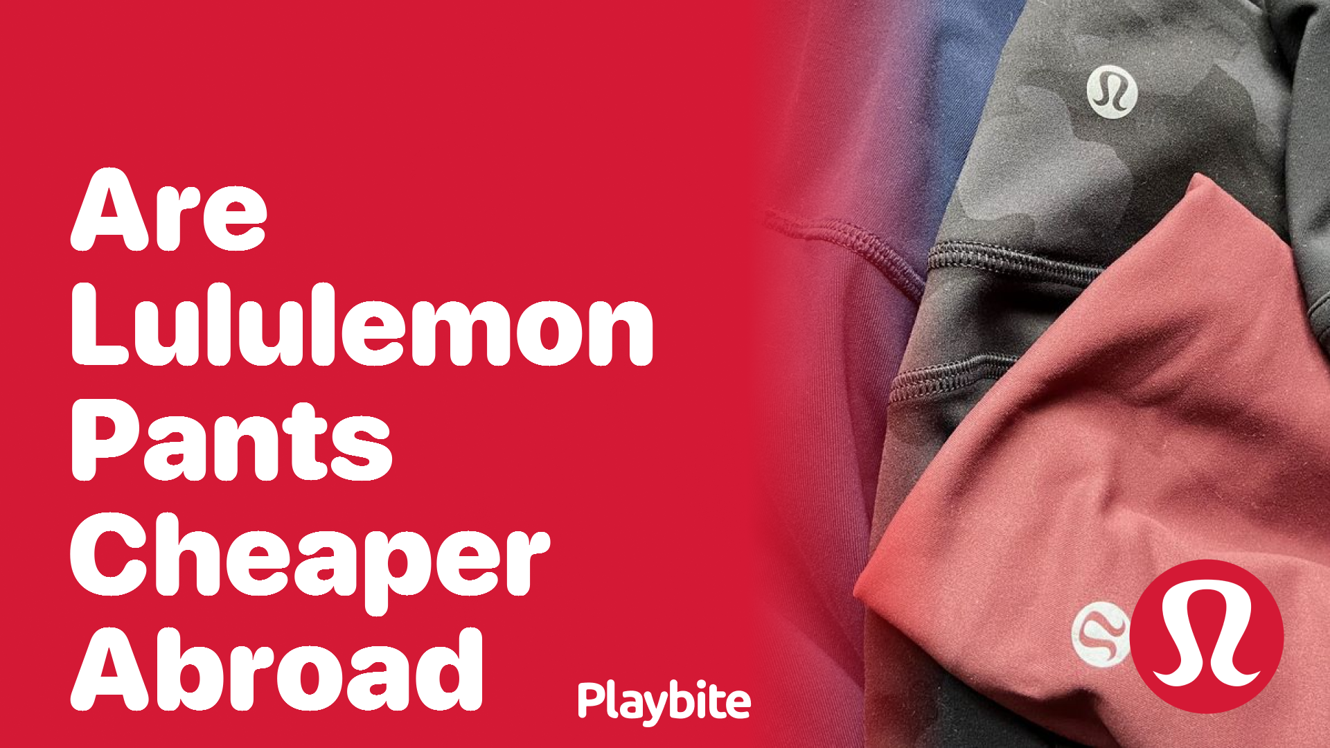 Are Lululemon Pants Cheaper Abroad? Let’s Find Out!
