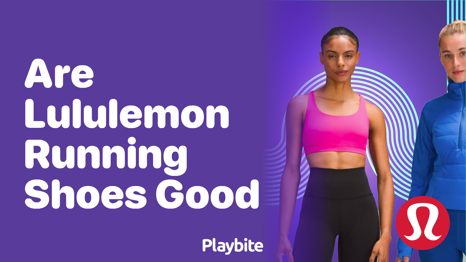 Are Lululemon Running Shoes Good for Your Fitness Journey?