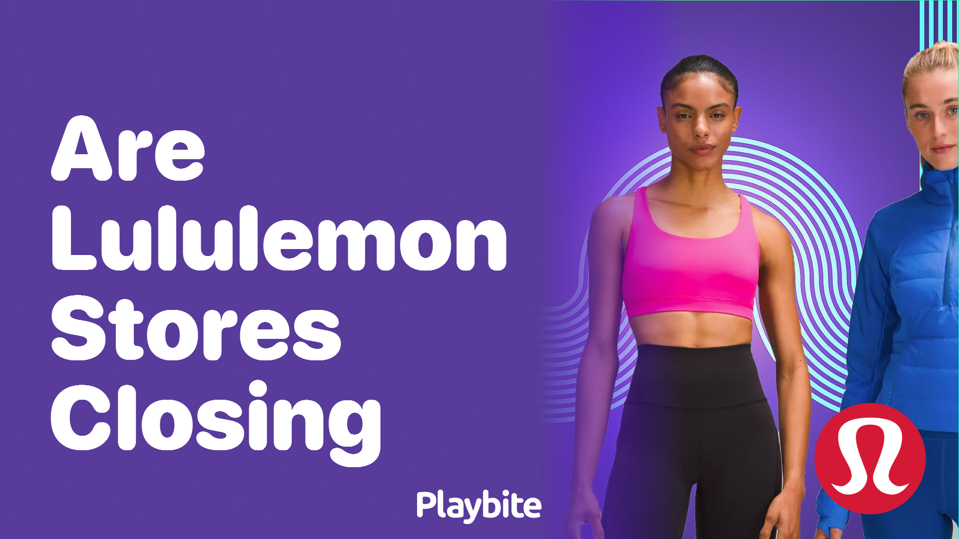 Are Lululemon Stores Closing? What You Need to Know