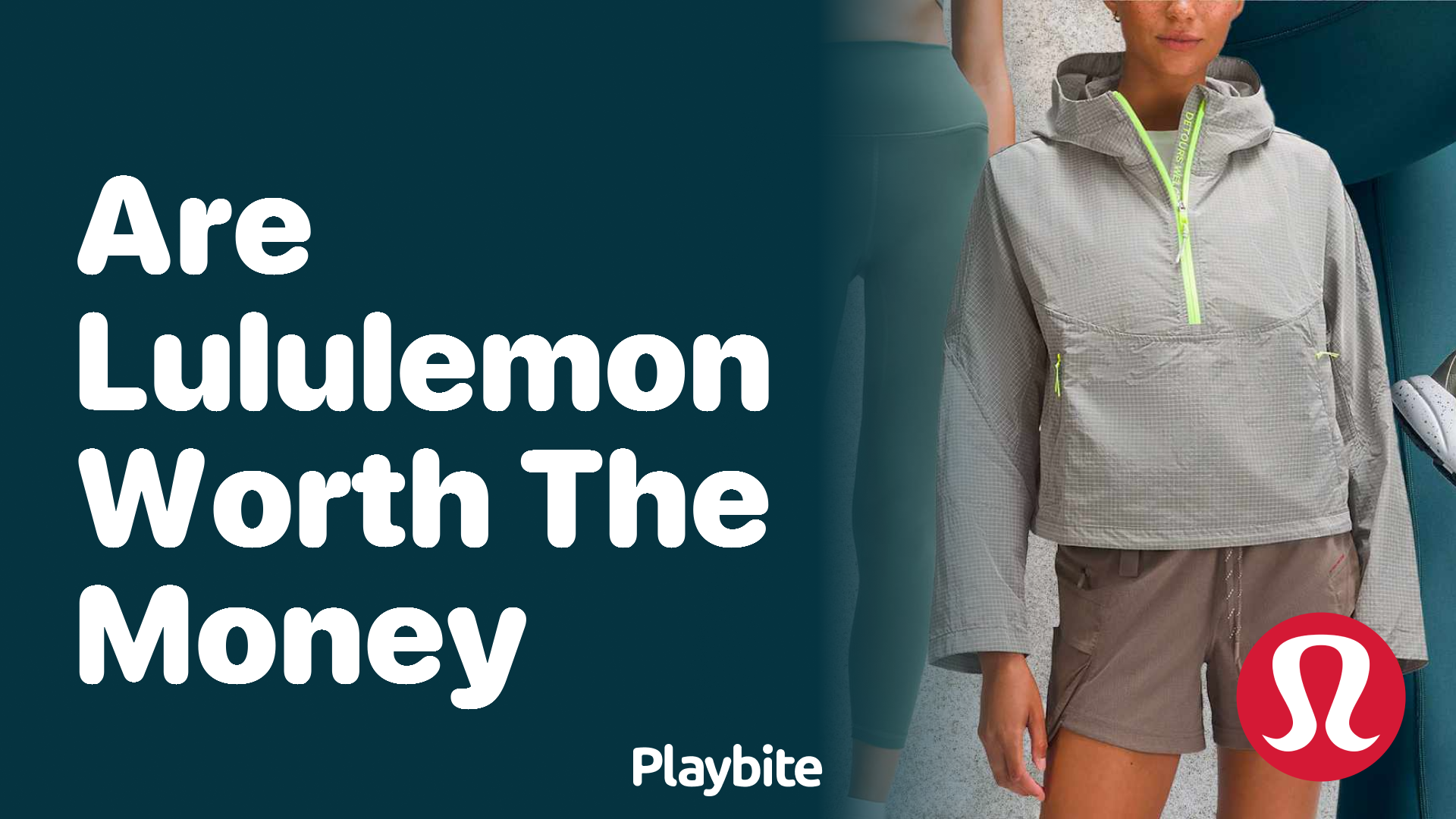 Are Lululemon Products Worth the Money? - Playbite
