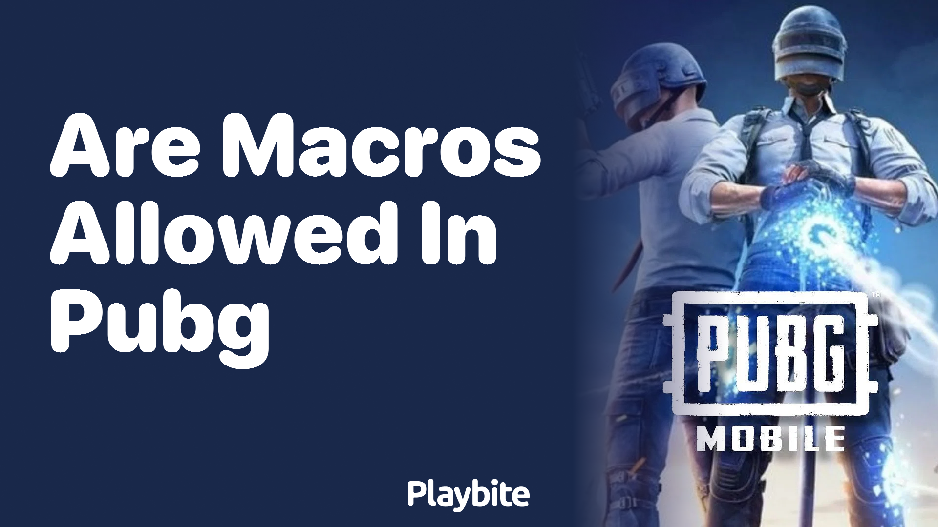 Are Macros Allowed in PUBG Mobile?